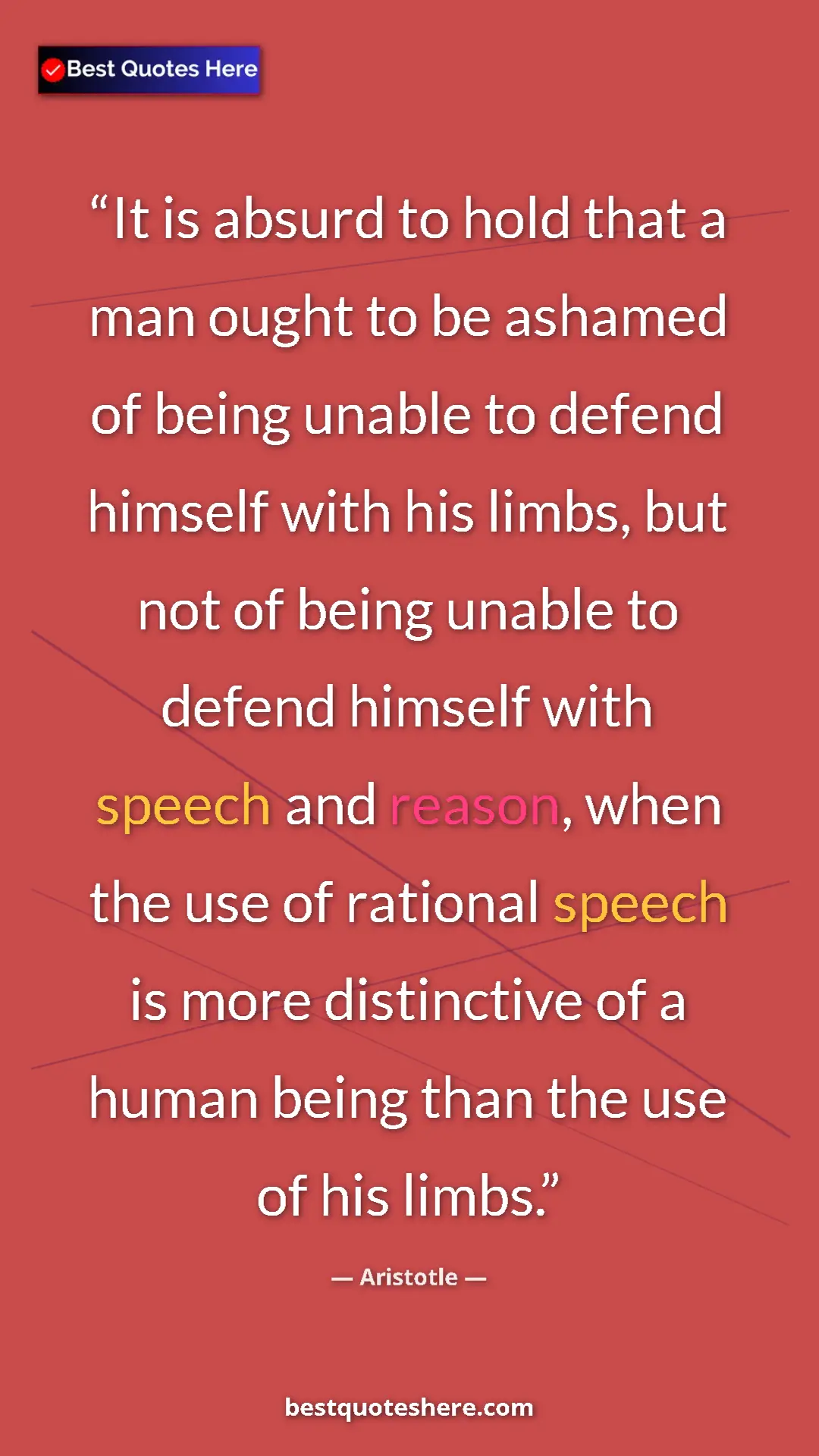 Aristotle Quote Card: "It is absurd to hold that a man ought to be ashamed of..." Pinterest quote poster by Aristotle: "It is absurd to hold that a man ought to be ashamed of..."