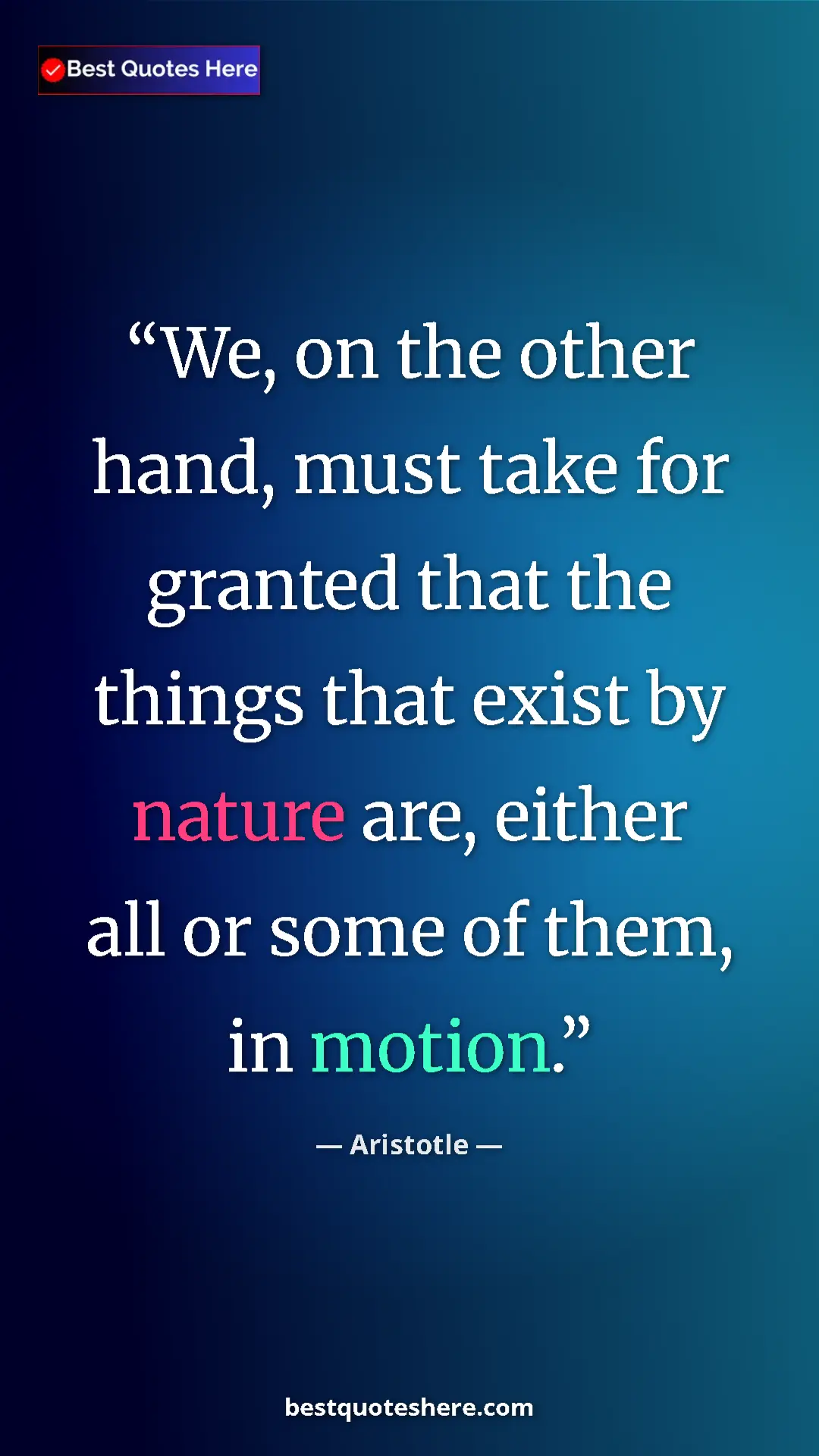 Aristotle Quote Card: "We, on the other hand, must take for granted that the..." Pinterest quote poster by Aristotle: "We, on the other hand, must take for granted that the..."
