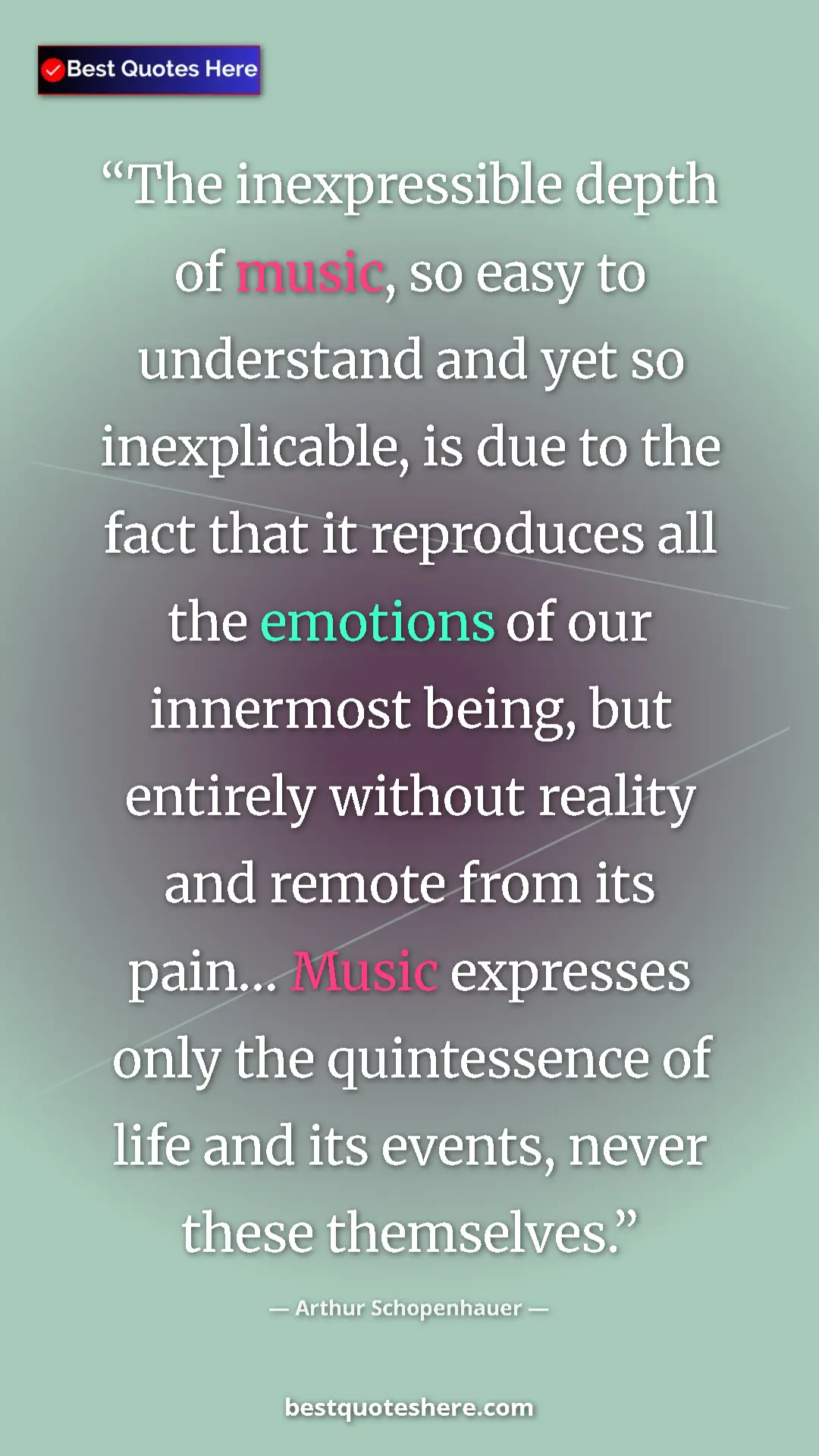 Arthur Schopenhauer Quote Card: "The inexpressible depth of music, so easy to understand and..." Pinterest quote poster by Arthur Schopenhauer: "The inexpressible depth of music, so easy to understand and..."