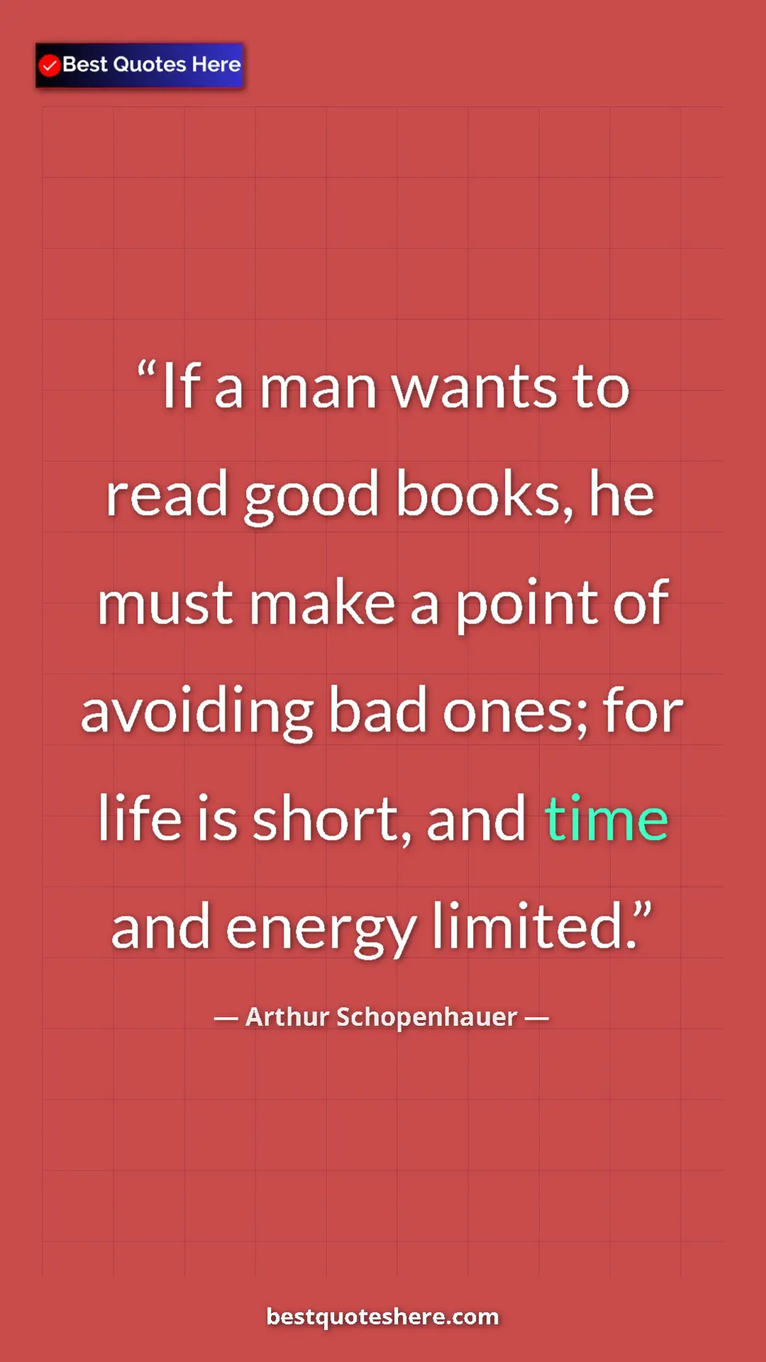 Arthur Schopenhauer Quote Card: "If a man wants to read good books, he must make a point of..." Pinterest quote poster by Arthur Schopenhauer: "If a man wants to read good books, he must make a point of..."