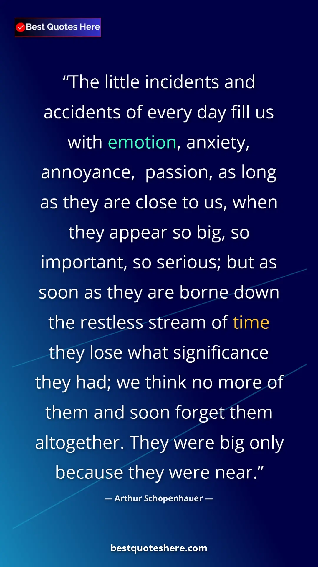 Arthur Schopenhauer Quote Card: "The little incidents and accidents of every day fill us..." Pinterest quote poster by Arthur Schopenhauer: "The little incidents and accidents of every day fill us..."