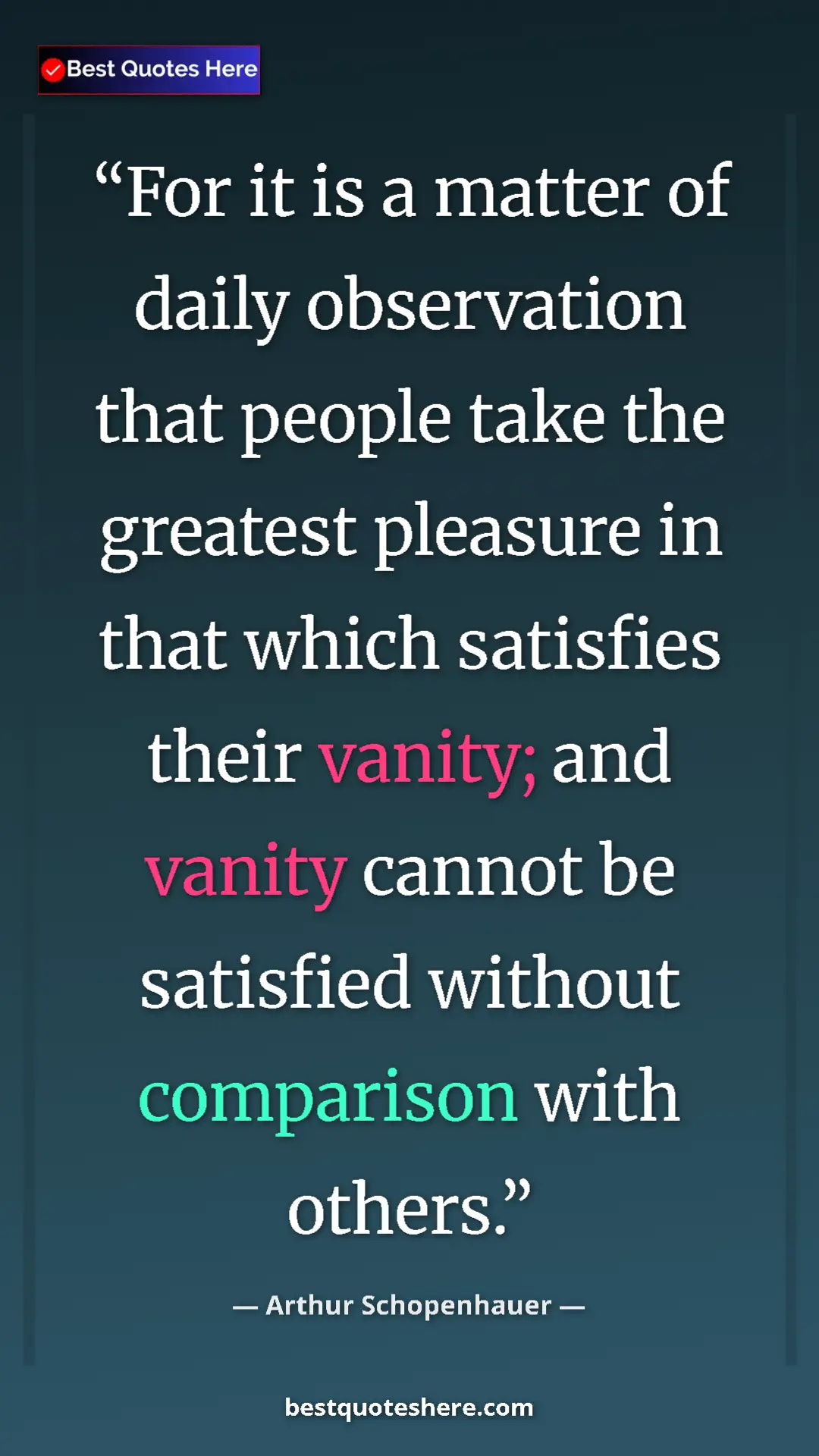 Pinterest quote poster by Arthur Schopenhauer: "For it is a matter of daily observation that people take..."