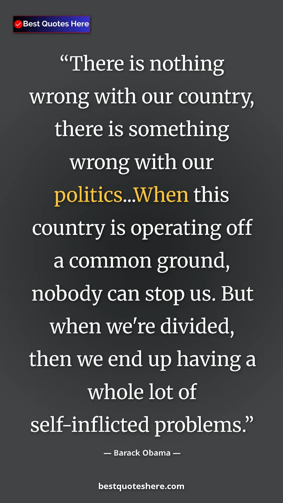 Barack Obama Quote Card: "There is nothing wrong with our country, there is something..." Pinterest quote poster by Barack Obama: "There is nothing wrong with our country, there is something..."