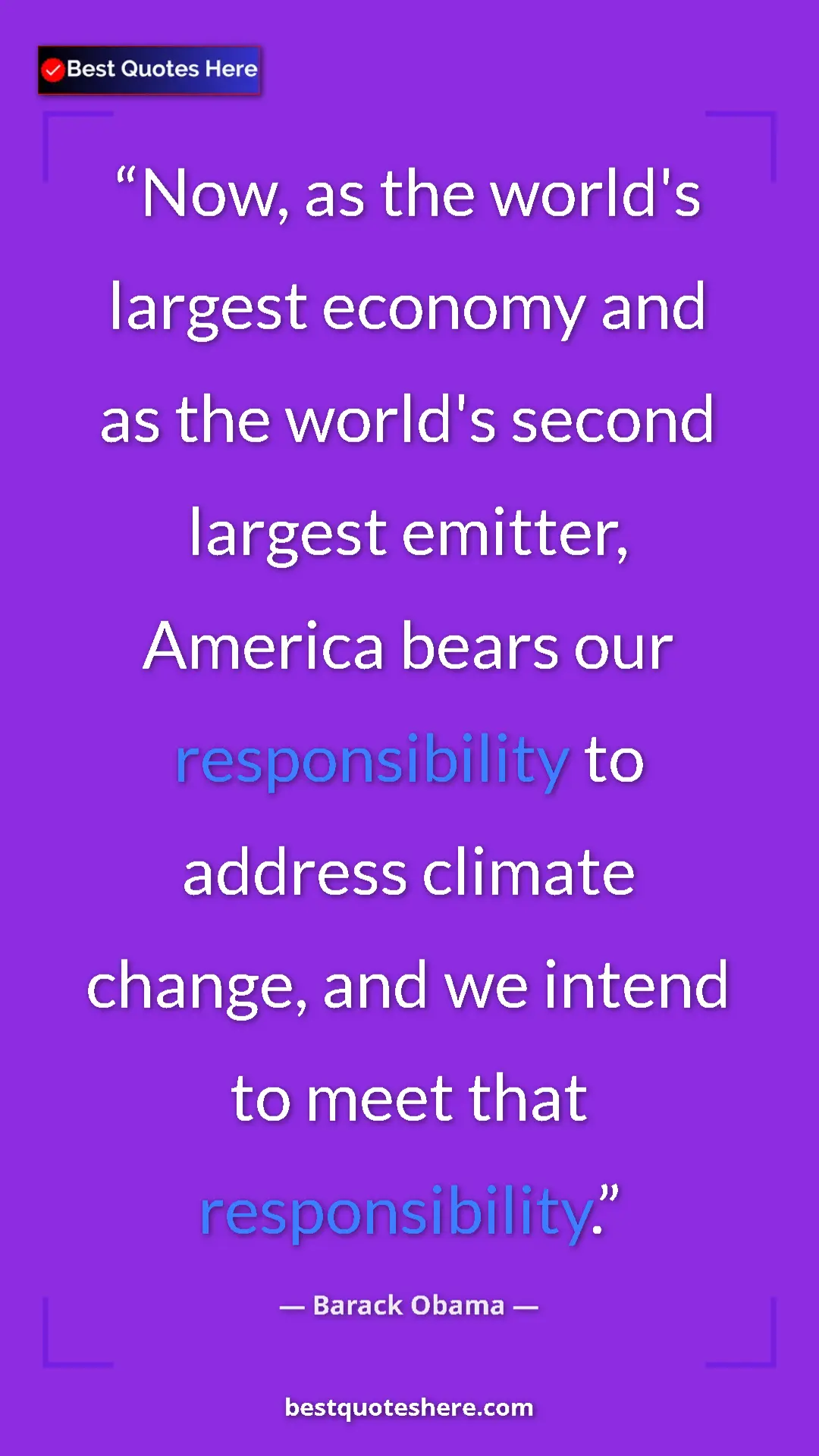 Barack Obama Quote Card: "Now, as the world's largest economy and as the world's..." Pinterest quote poster by Barack Obama: "Now, as the world's largest economy and as the world's..."
