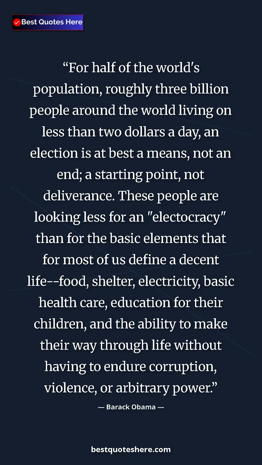 Pinterest quote poster by Barack Obama: "For half of the world's population, roughly three billion..."