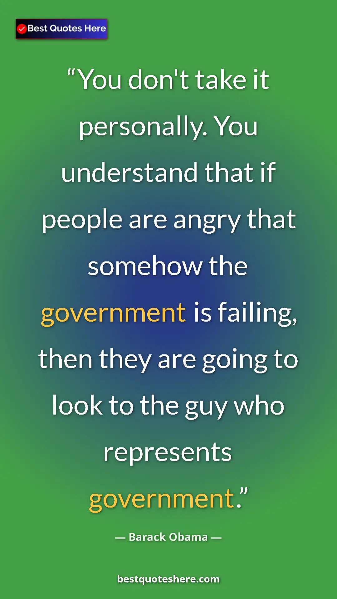 Barack Obama Quote Card: "You don't take it personally. You understand that if people..." Pinterest quote poster by Barack Obama: "You don't take it personally. You understand that if people..."