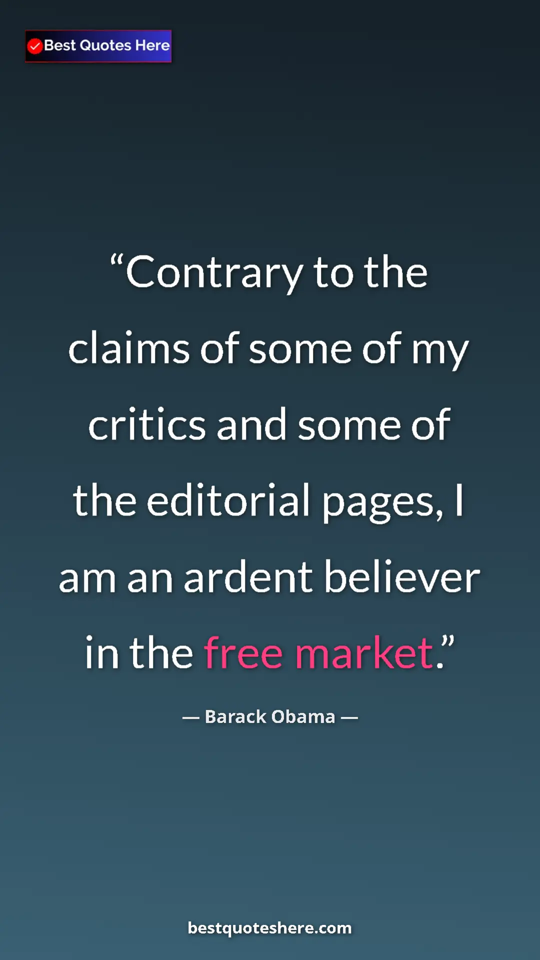 Barack Obama Quote Card: "Contrary to the claims of some of my critics and some of..." Pinterest quote poster by Barack Obama: "Contrary to the claims of some of my critics and some of..."