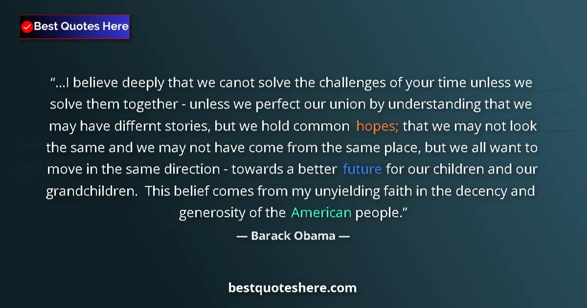 Barack Obama Quote: "...I believe deeply that we canot solve the challenges of..." Barack Obama quote: "...I believe deeply that we canot solve the challenges of..."