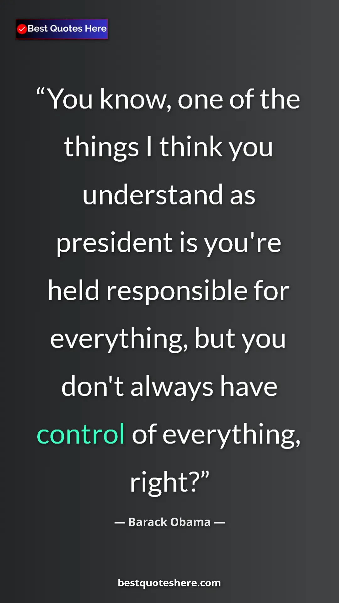 Pinterest quote poster by Barack Obama: "You know, one of the things I think you understand as..."