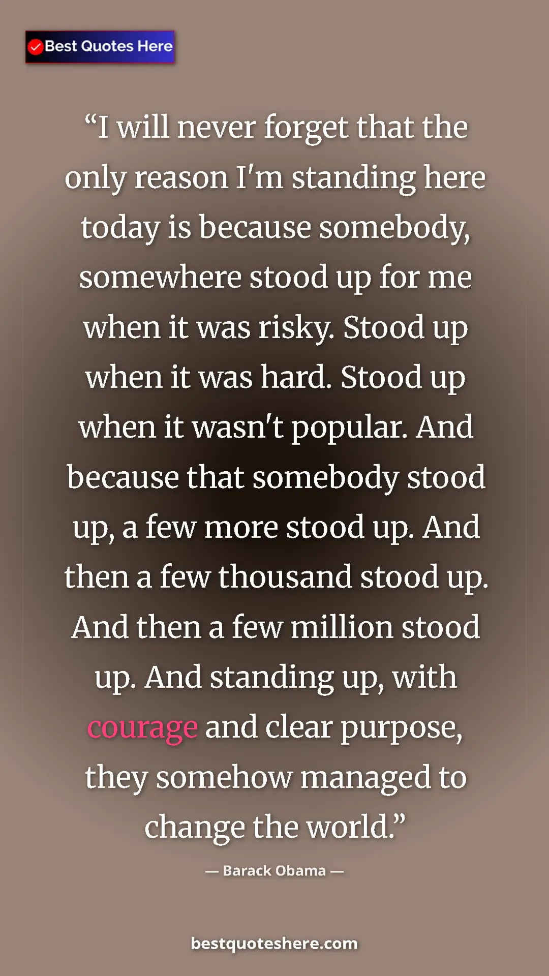 Barack Obama Quote Card: "I will never forget that the only reason I'm standing here..." Pinterest quote poster by Barack Obama: "I will never forget that the only reason I'm standing here..."