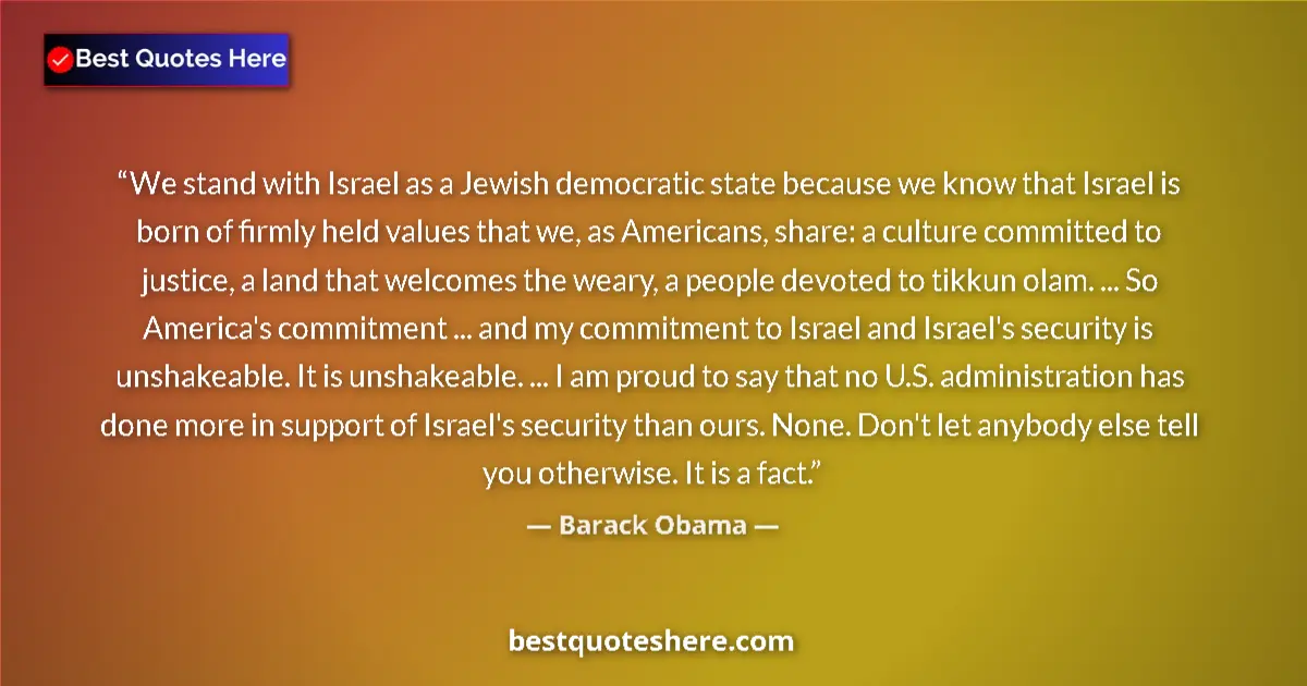 Quote by Barack Obama: We stand with Israel as a Jewish democratic state 