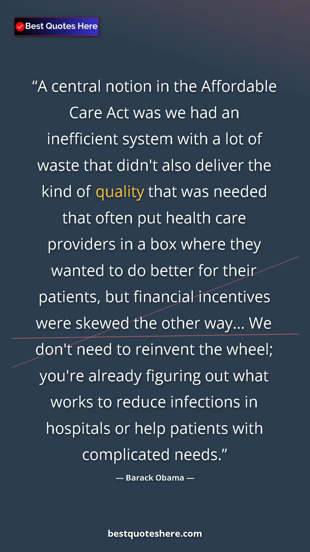Barack Obama Quote Card: "A central notion in the Affordable Care Act was we had an..." Pinterest quote poster by Barack Obama: "A central notion in the Affordable Care Act was we had an..."