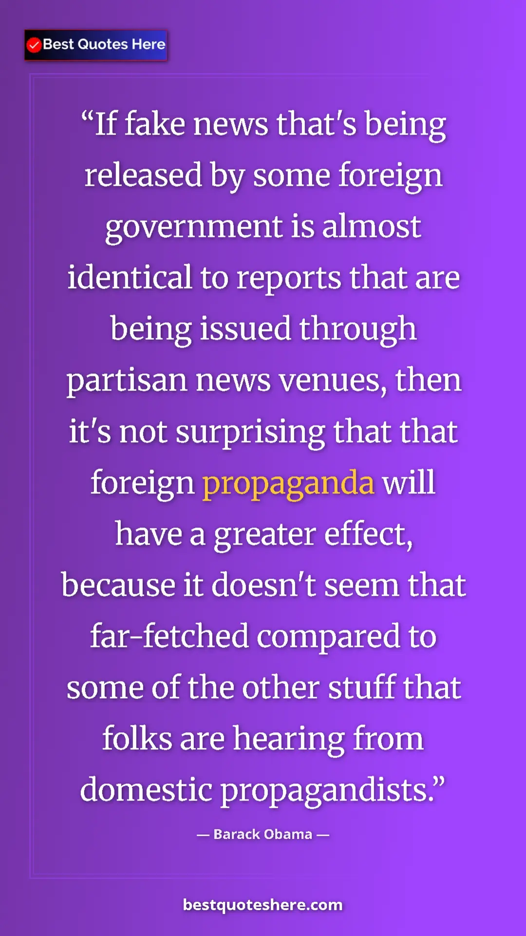 Pinterest quote poster by Barack Obama: "If fake news that's being released by some foreign..."