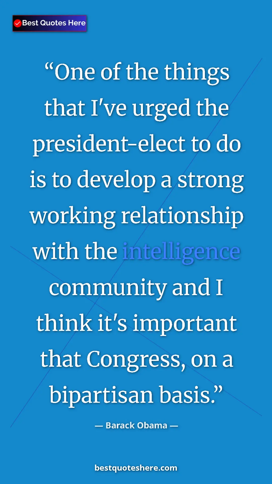 Barack Obama Quote Card: "One of the things that I've urged the president-elect to do..." Pinterest quote poster by Barack Obama: "One of the things that I've urged the president-elect to do..."