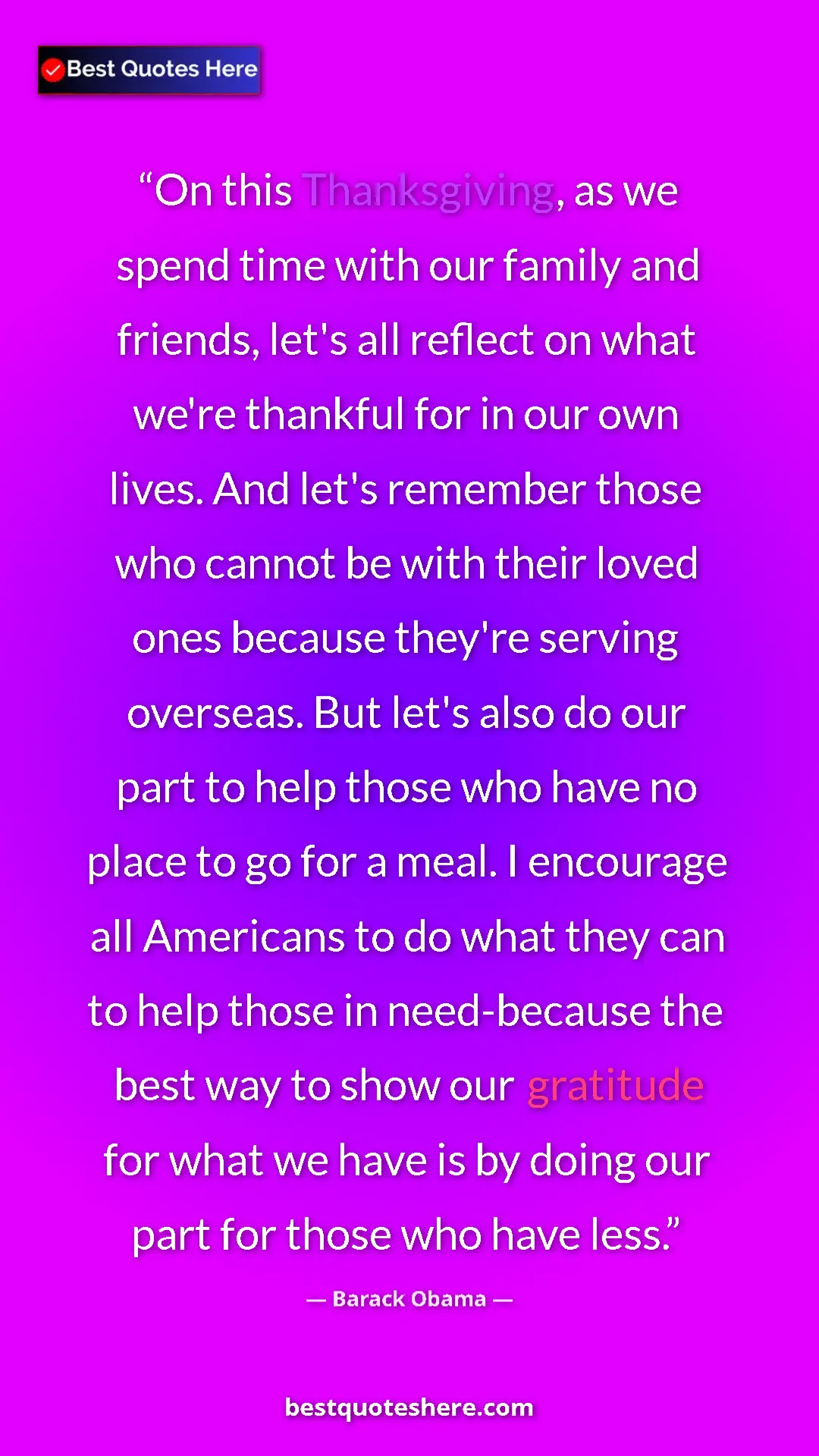 Barack Obama Quote Card: "On this Thanksgiving, as we spend time with our family and..." Pinterest quote poster by Barack Obama: "On this Thanksgiving, as we spend time with our family and..."