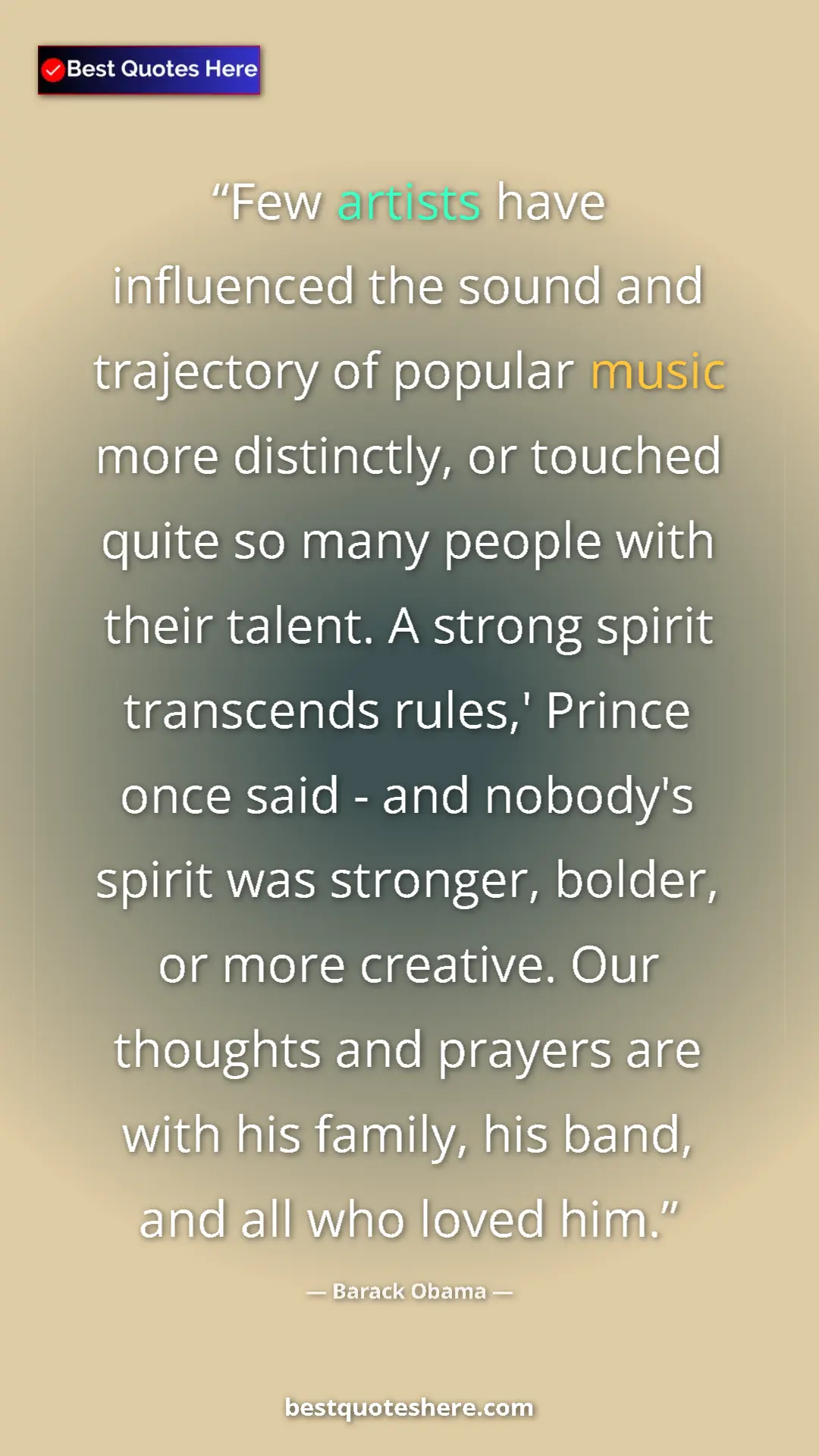 Barack Obama Quote Card: "Few artists have influenced the sound and trajectory of..." Pinterest quote poster by Barack Obama: "Few artists have influenced the sound and trajectory of..."