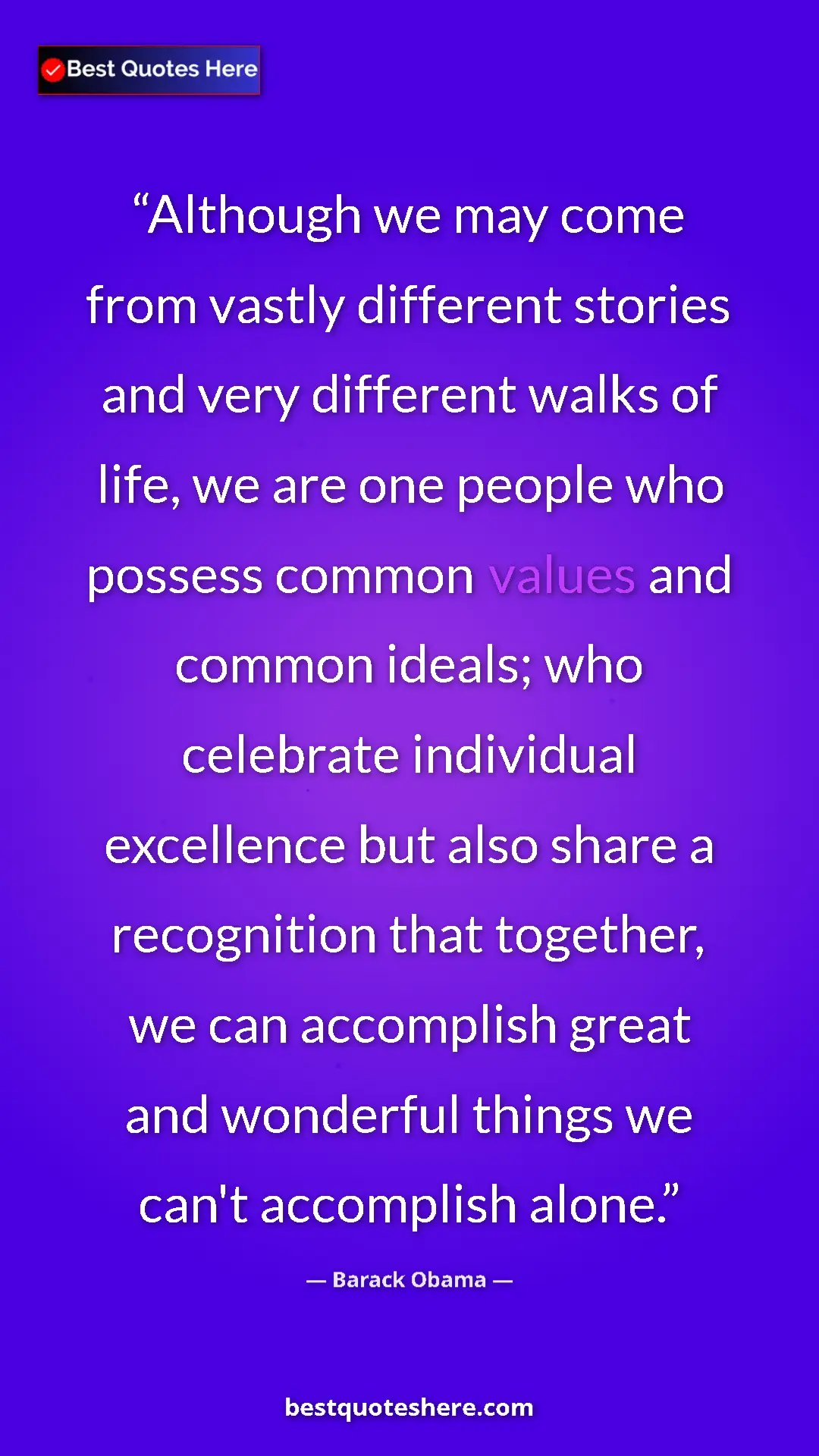 Pinterest quote poster by Barack Obama: "Although we may come from vastly different stories and very..."