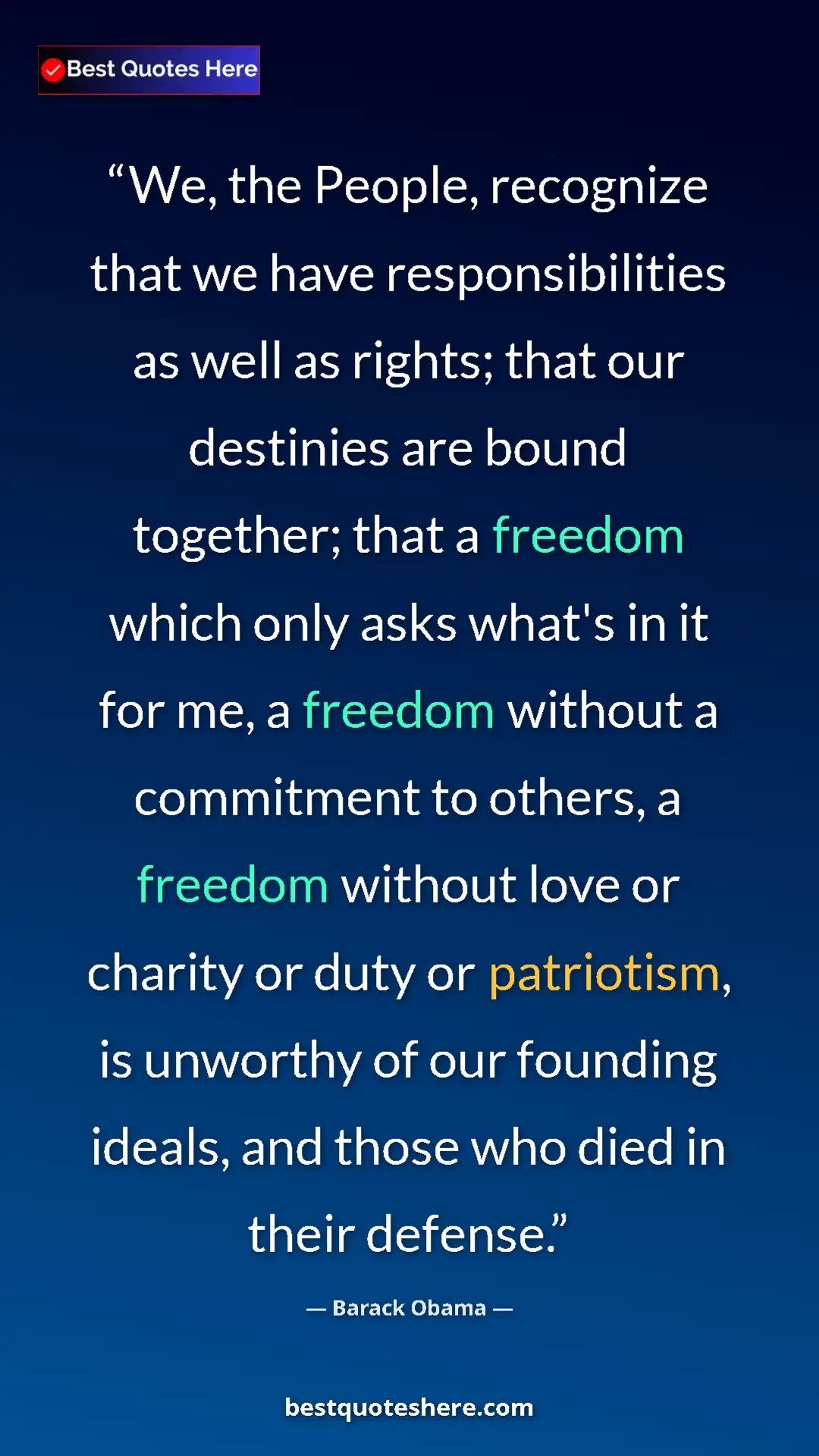 Barack Obama Quote Card: "We, the People, recognize that we have responsibilities as..." Pinterest quote poster by Barack Obama: "We, the People, recognize that we have responsibilities as..."
