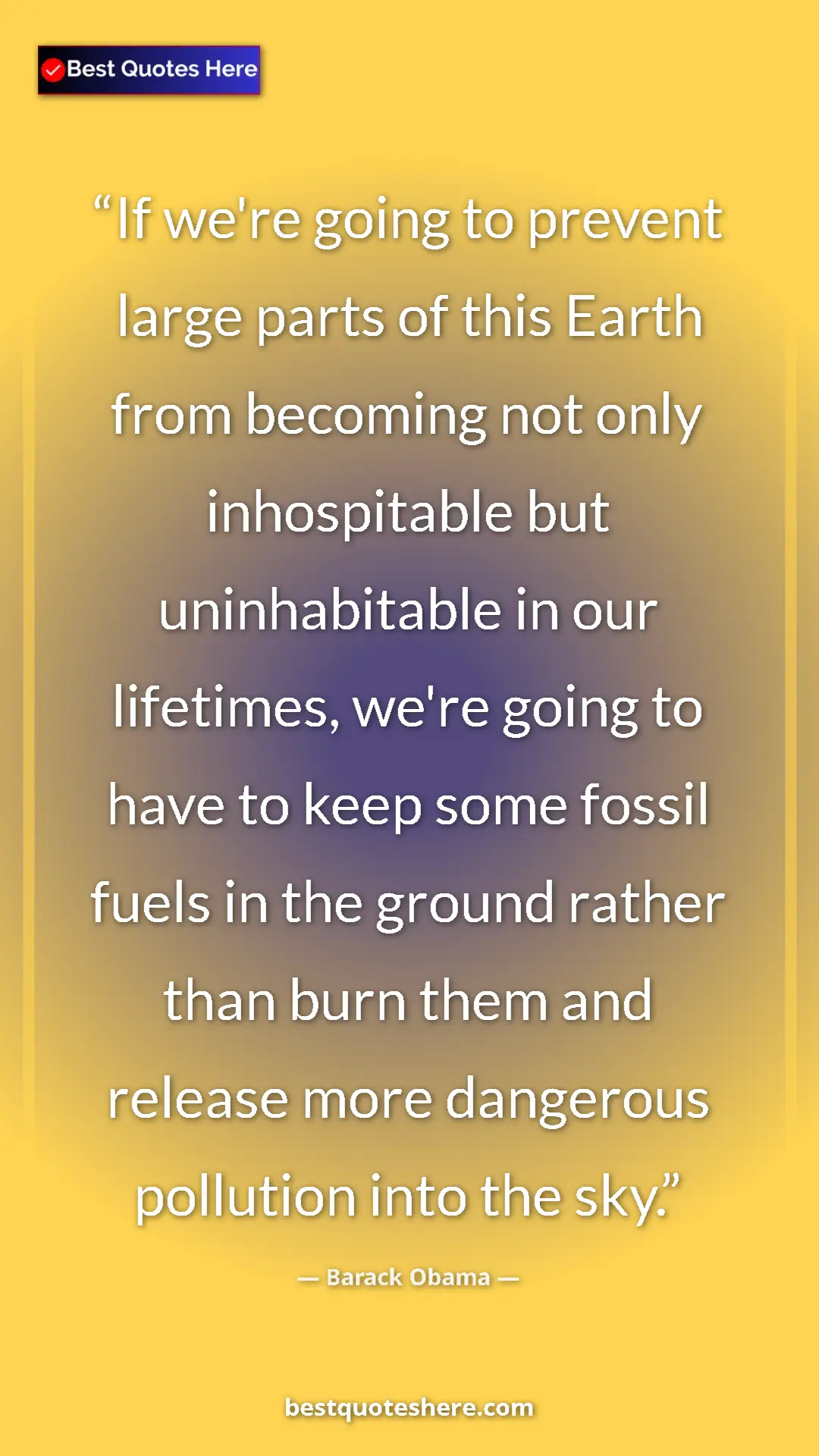 Barack Obama Quote Card: "If we're going to prevent large parts of this Earth from..." Pinterest quote poster by Barack Obama: "If we're going to prevent large parts of this Earth from..."