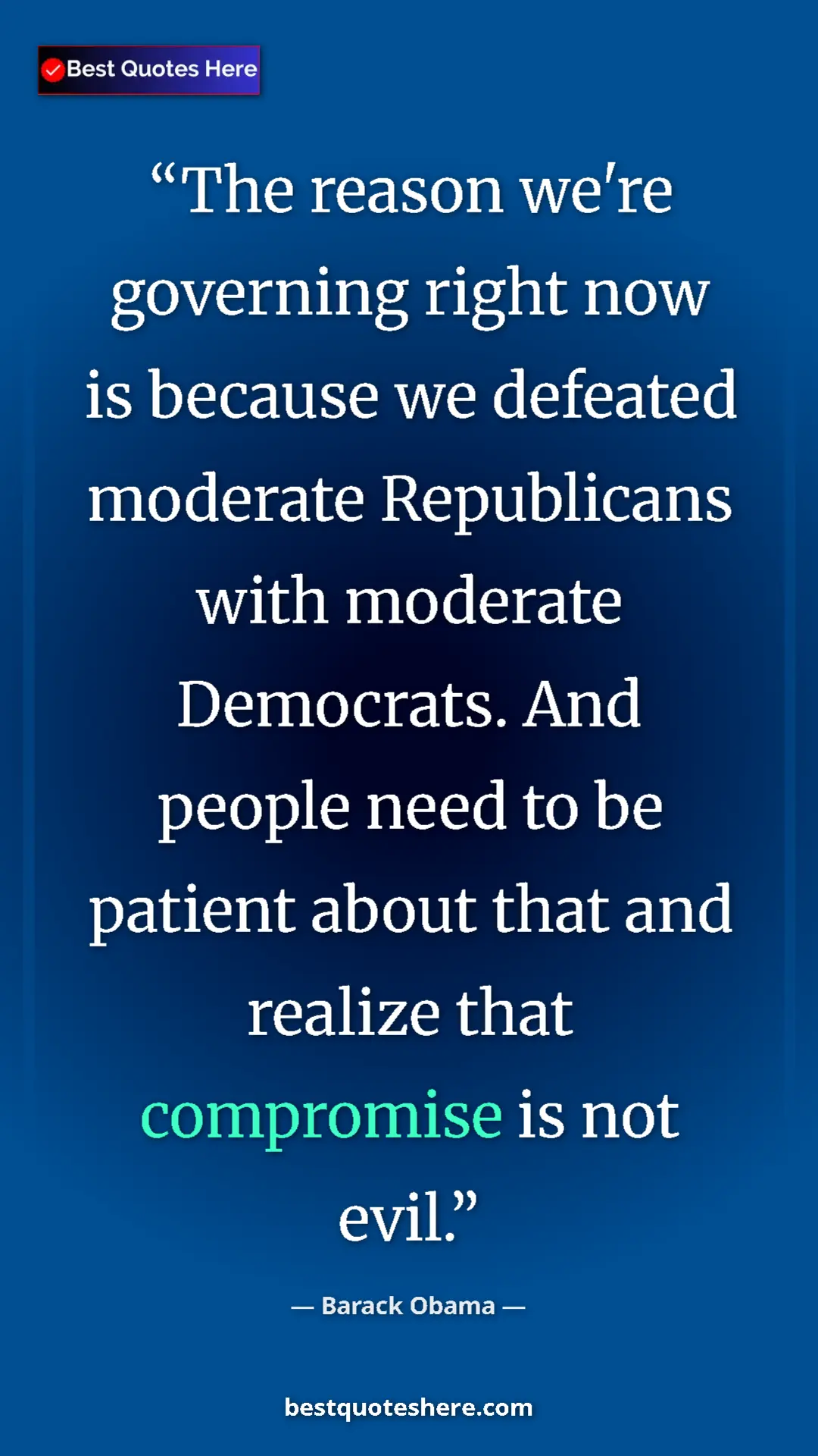 Barack Obama Quote Card: "The reason we're governing right now is because we defeated..." Pinterest quote poster by Barack Obama: "The reason we're governing right now is because we defeated..."