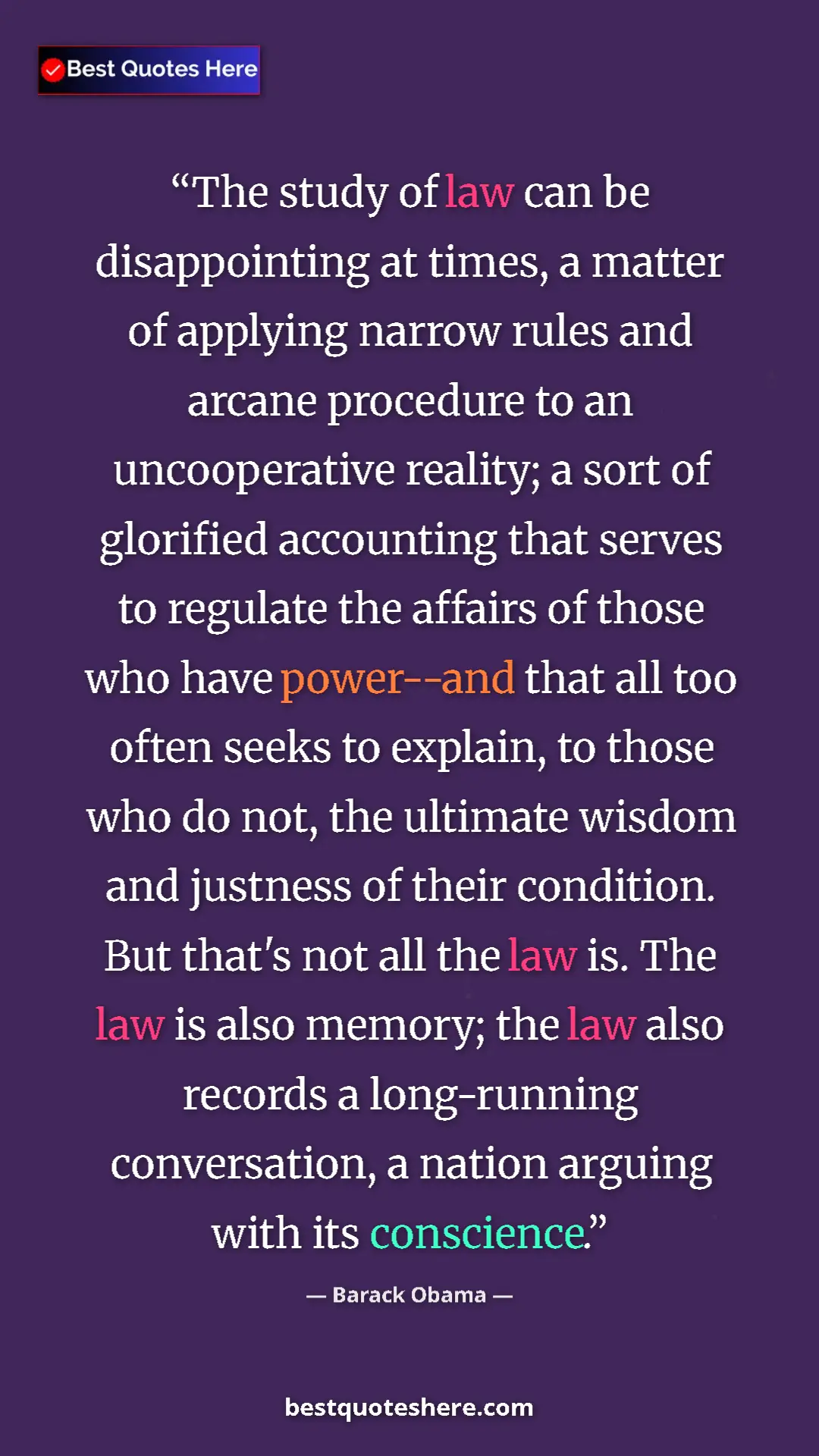 Pinterest quote poster by Barack Obama: "The study of law can be disappointing at times, a matter of..."