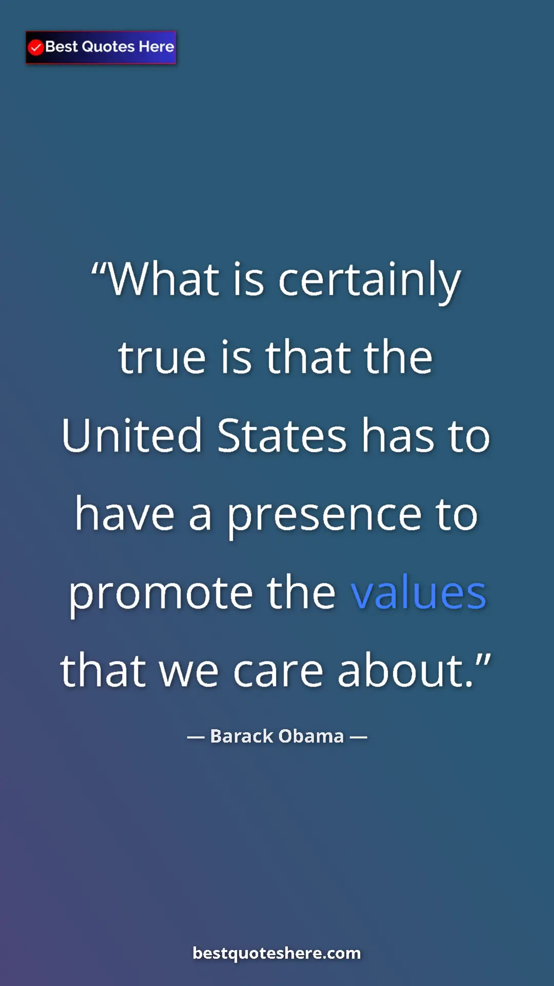 Barack Obama Quote Card: "What is certainly true is that the United States has to..." Pinterest quote poster by Barack Obama: "What is certainly true is that the United States has to..."