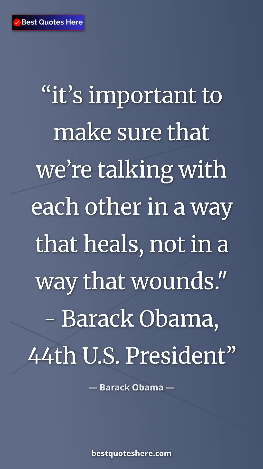 Pinterest quote poster by Barack Obama: "it’s important to make sure that we’re talking with each..."
