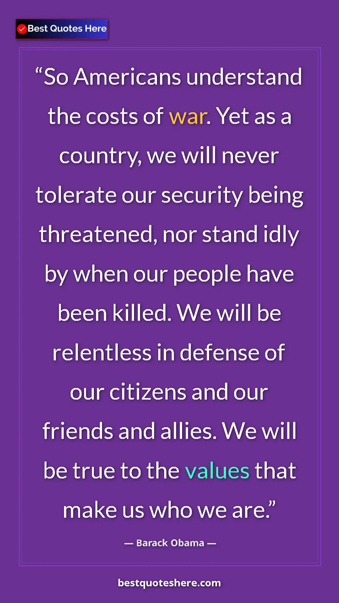 Barack Obama Quote Card: "So Americans understand the costs of war. Yet as a country,..." Pinterest quote poster by Barack Obama: "So Americans understand the costs of war. Yet as a country,..."