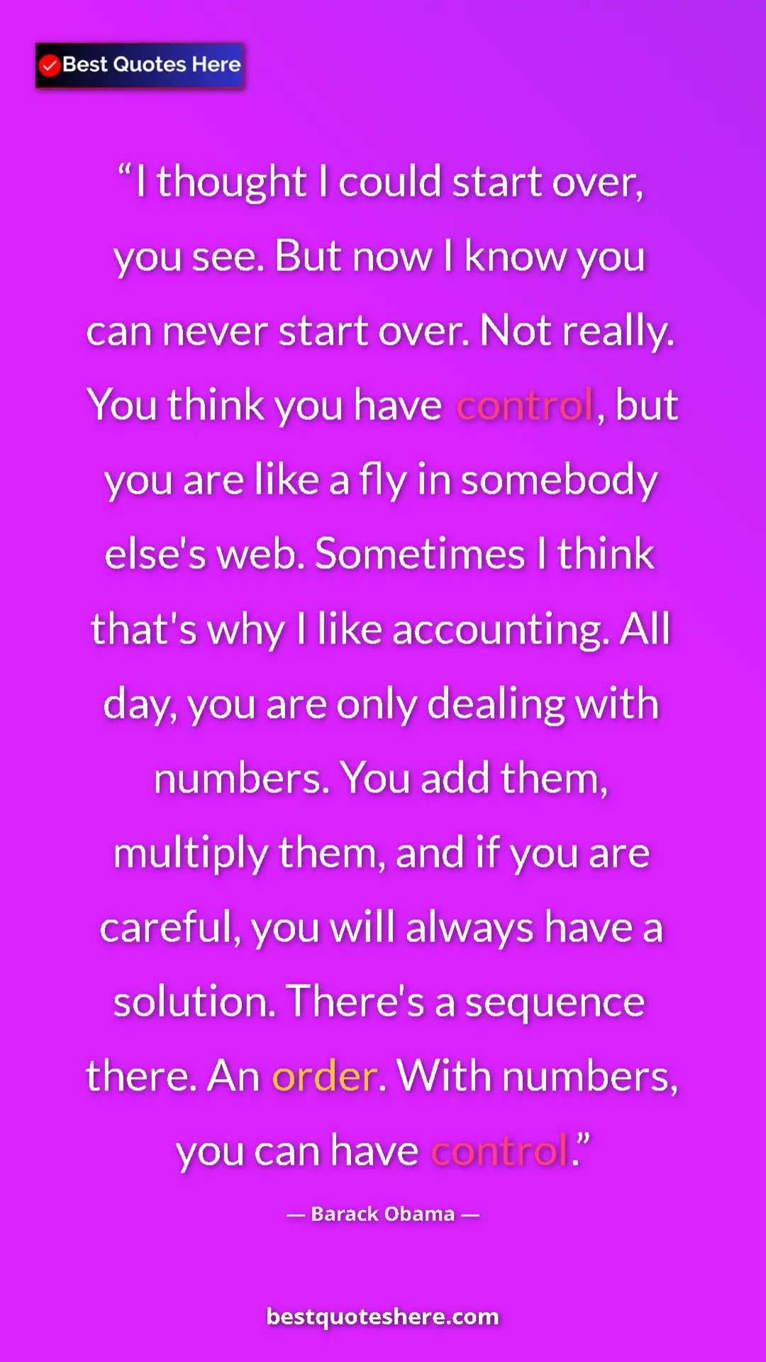 Pinterest quote poster by Barack Obama: "I thought I could start over, you see. But now I know you..."