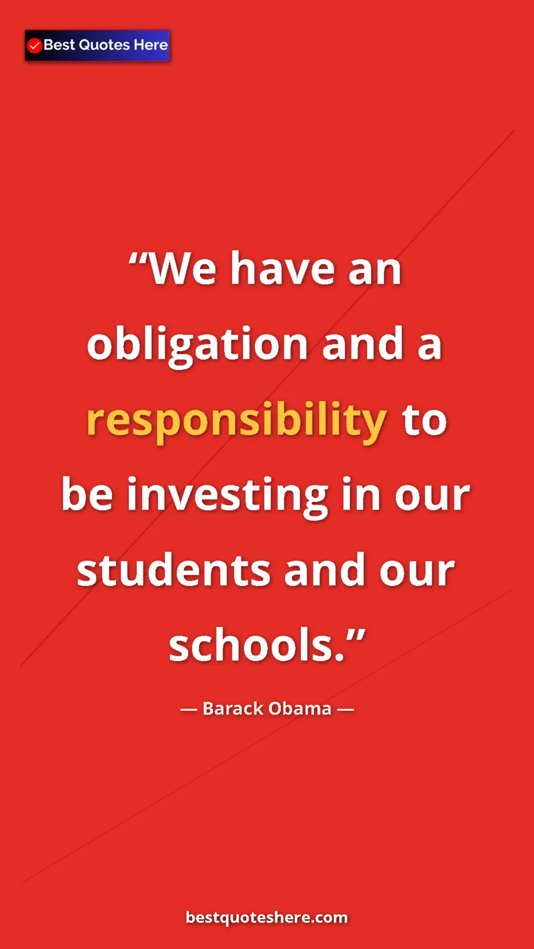 Barack Obama Quote Card: "We have an obligation and a responsibility to be investing..." Pinterest quote poster by Barack Obama: "We have an obligation and a responsibility to be investing..."