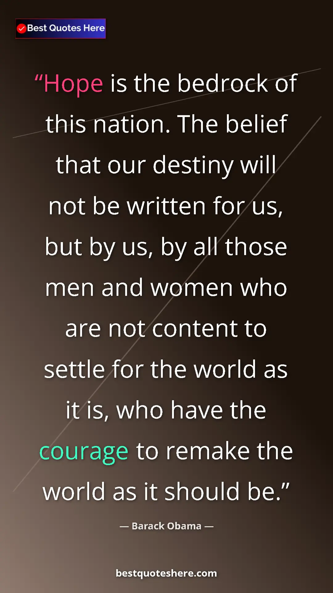 Barack Obama Quote Card: "Hope is the bedrock of this nation. The belief that our..." Pinterest quote poster by Barack Obama: "Hope is the bedrock of this nation. The belief that our..."