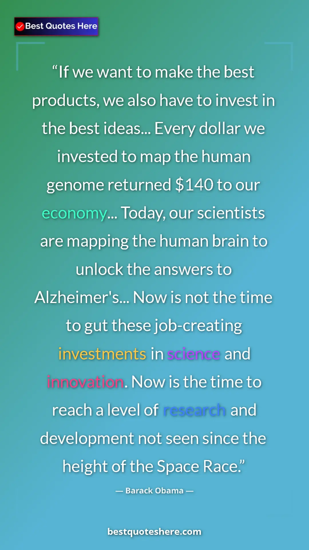Barack Obama Quote Card: "If we want to make the best products, we also have to..." Pinterest quote poster by Barack Obama: "If we want to make the best products, we also have to..."
