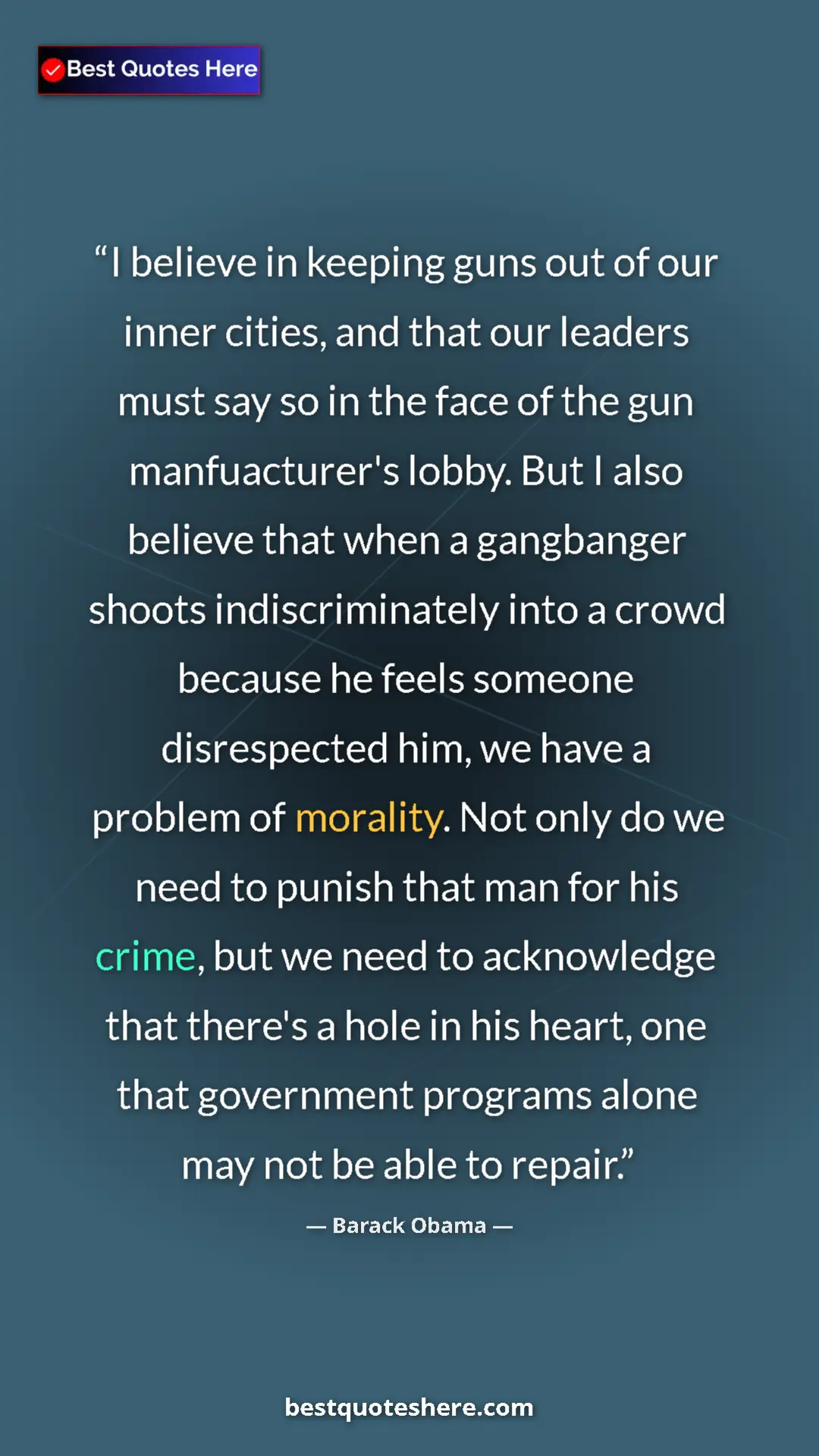 Barack Obama Quote Card: "I believe in keeping guns out of our inner cities, and that..." Pinterest quote poster by Barack Obama: "I believe in keeping guns out of our inner cities, and that..."