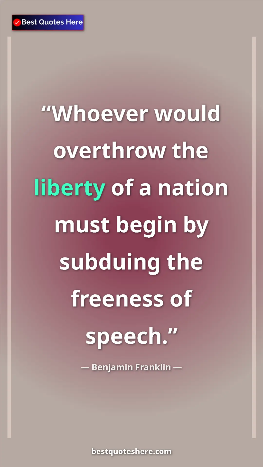 Benjamin Franklin Quote Card: "Whoever would overthrow the liberty of a nation must begin..." Pinterest quote poster by Benjamin Franklin: "Whoever would overthrow the liberty of a nation must begin..."