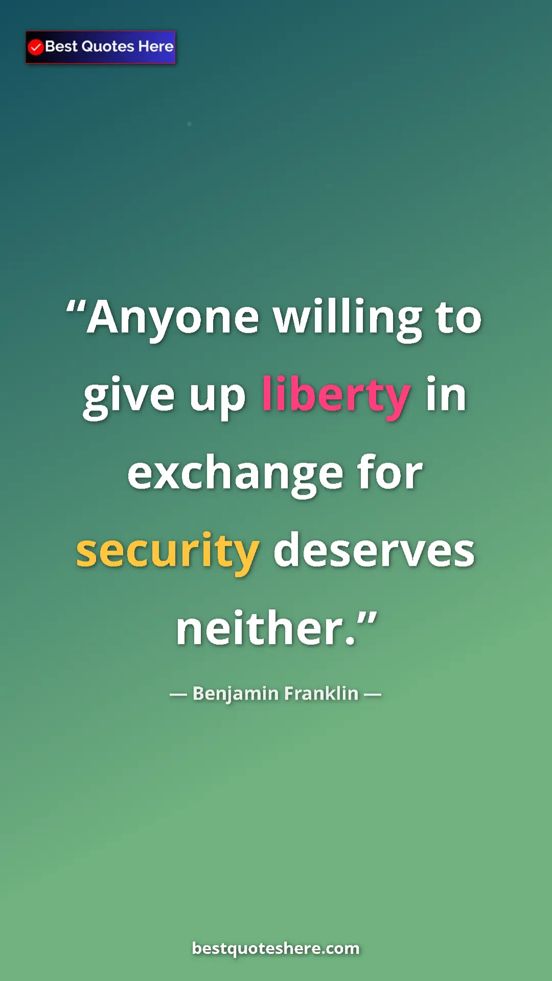 Benjamin Franklin Quote Card: "Anyone willing to give up liberty in exchange for security..." Pinterest quote poster by Benjamin Franklin: "Anyone willing to give up liberty in exchange for security..."