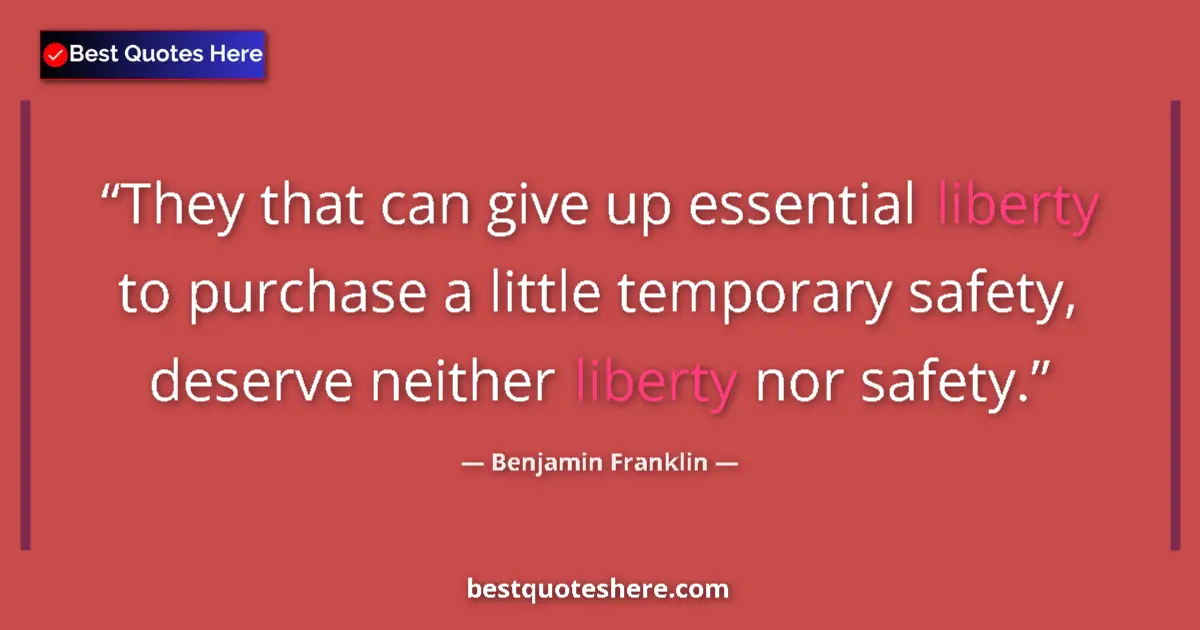 Benjamin Franklin quote: "They that can give up essential liberty to purchase a..."