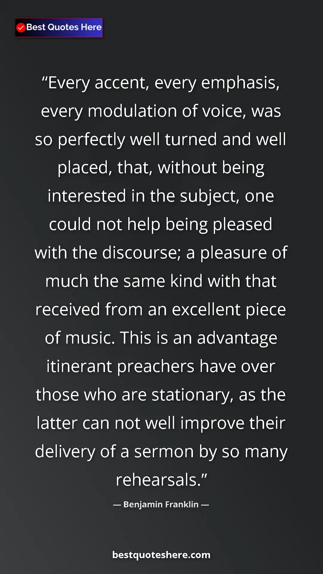 Pinterest quote poster by Benjamin Franklin: "Every accent, every emphasis, every modulation of voice,..."