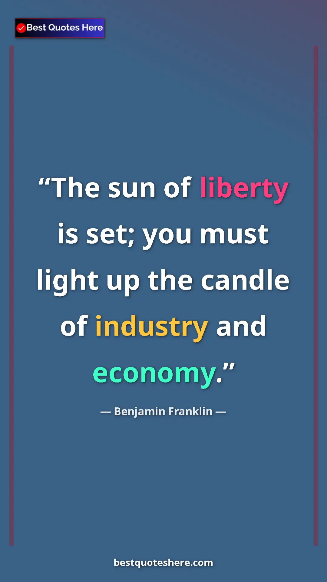 Benjamin Franklin Quote Card: "The sun of liberty is set; you must light up the candle of..." Pinterest quote poster by Benjamin Franklin: "The sun of liberty is set; you must light up the candle of..."