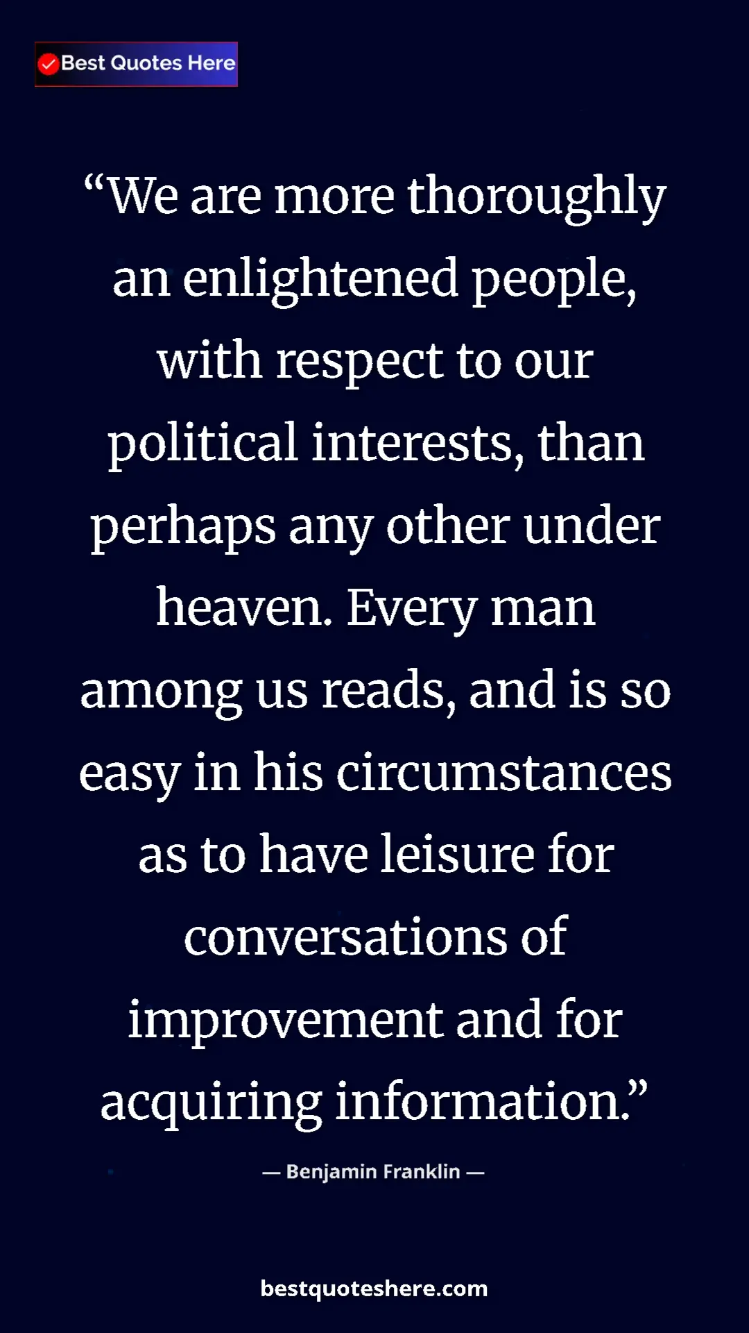 Benjamin Franklin Quote Card: "We are more thoroughly an enlightened people, with respect..." Pinterest quote poster by Benjamin Franklin: "We are more thoroughly an enlightened people, with respect..."