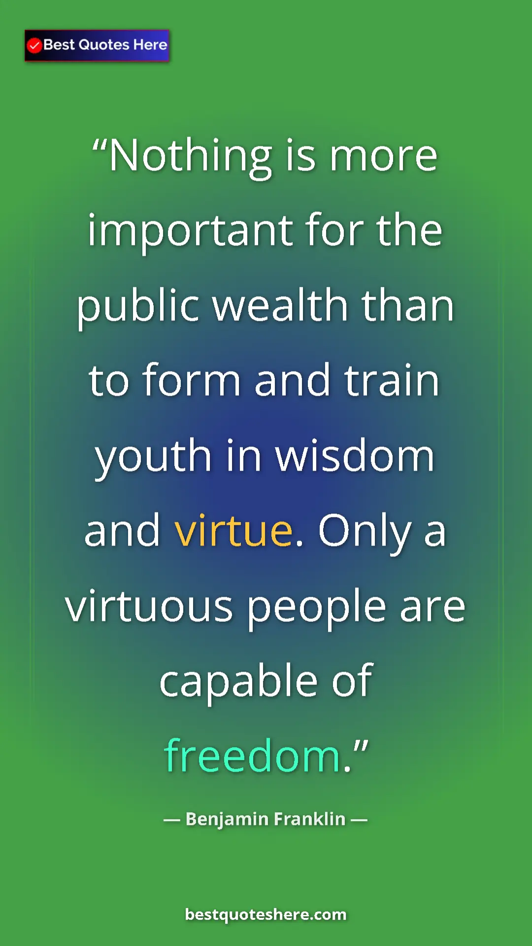 Benjamin Franklin Quote Card: "Nothing is more important for the public wealth than to..." Pinterest quote poster by Benjamin Franklin: "Nothing is more important for the public wealth than to..."