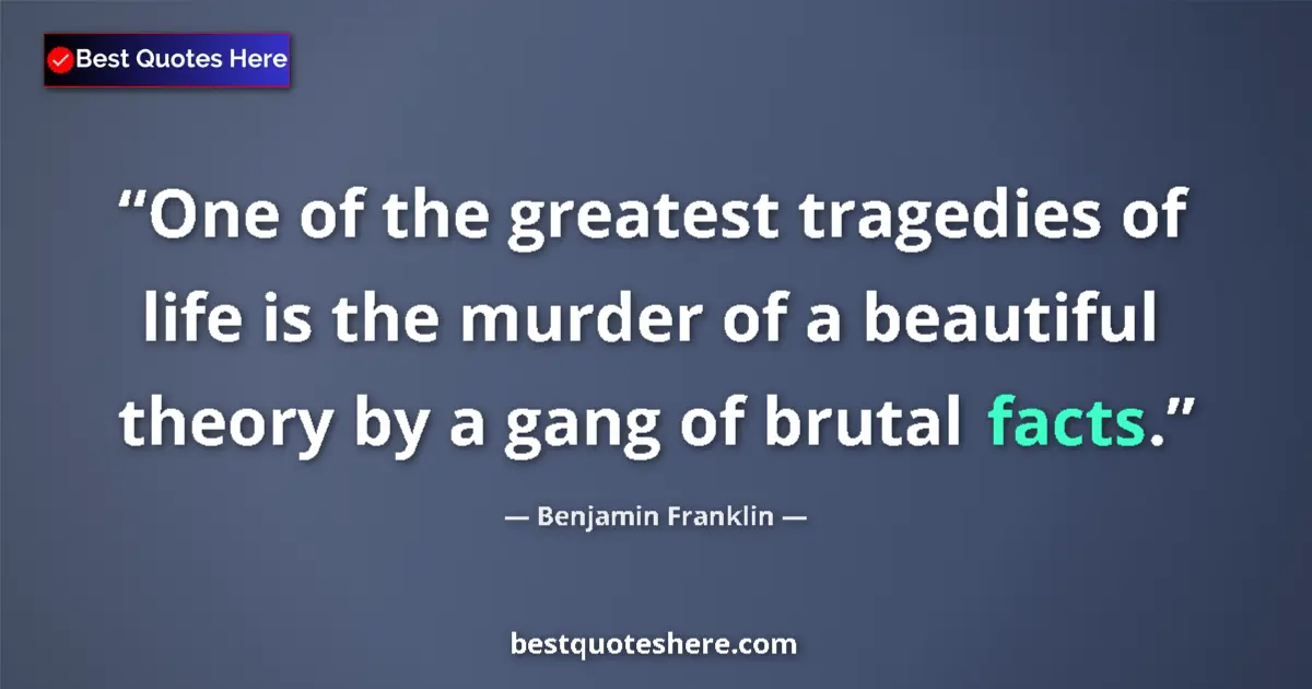 Benjamin Franklin Quote: "One of the greatest tragedies of life is the murder of a..." Benjamin Franklin quote: "One of the greatest tragedies of life is the murder of a..."
