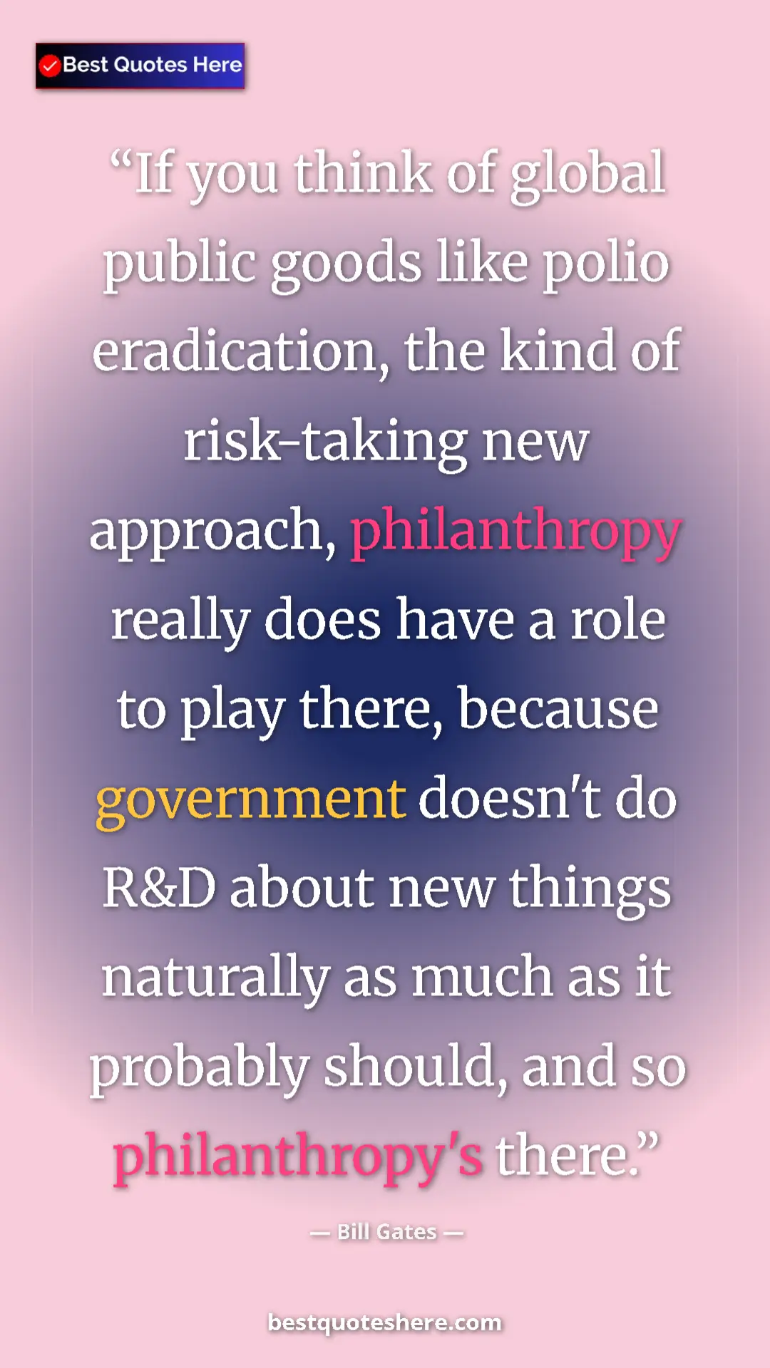 Pinterest quote poster by Bill Gates: "If you think of global public goods like polio eradication,..."