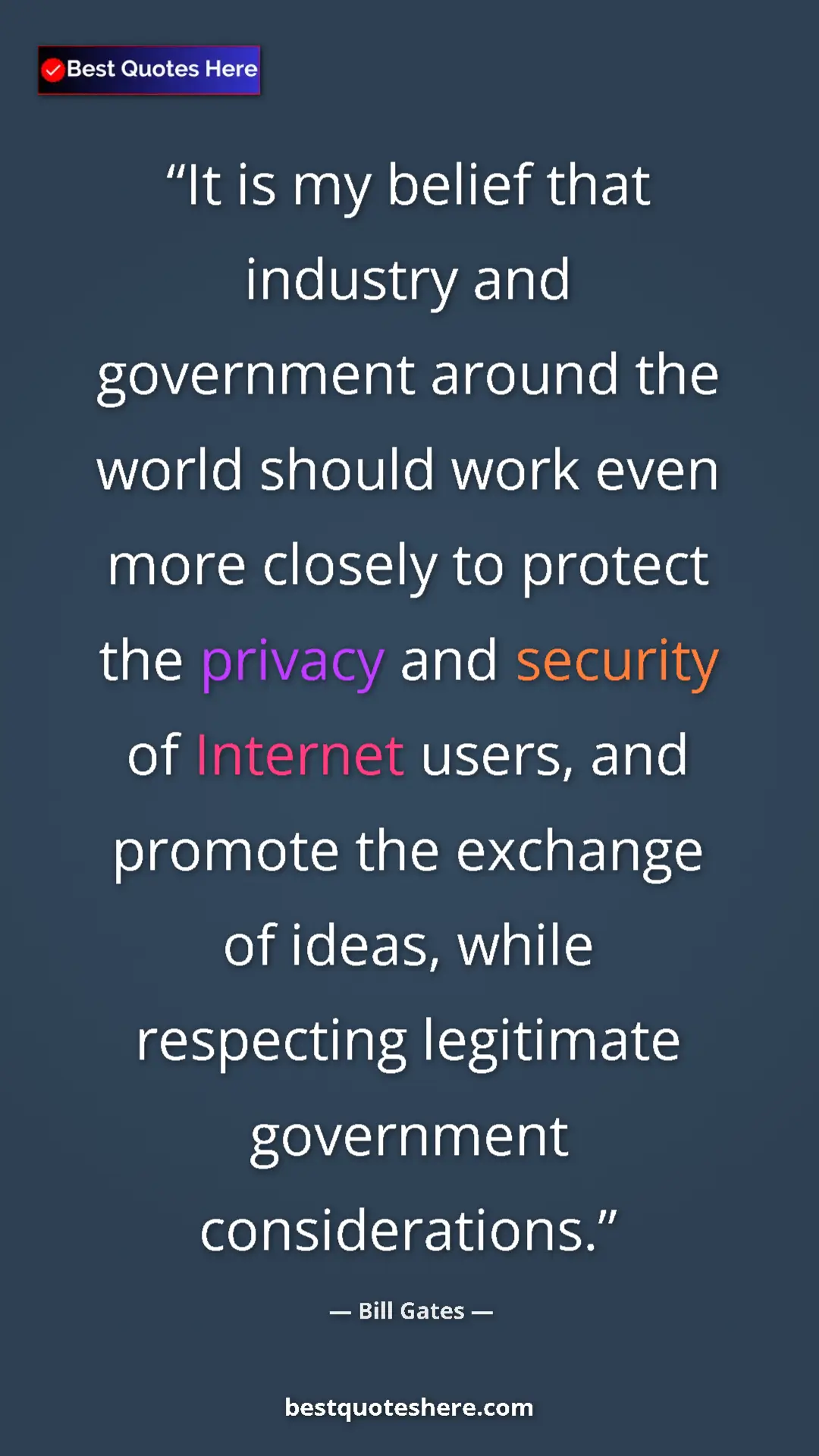 Pinterest quote poster by Bill Gates: "It is my belief that industry and government around the..."