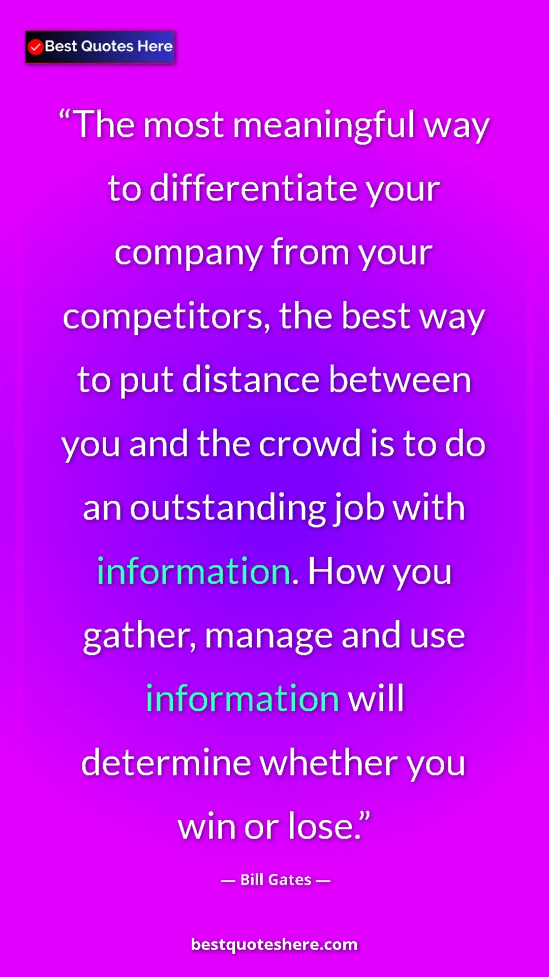 Pinterest quote poster by Bill Gates: "The most meaningful way to differentiate your company from..."