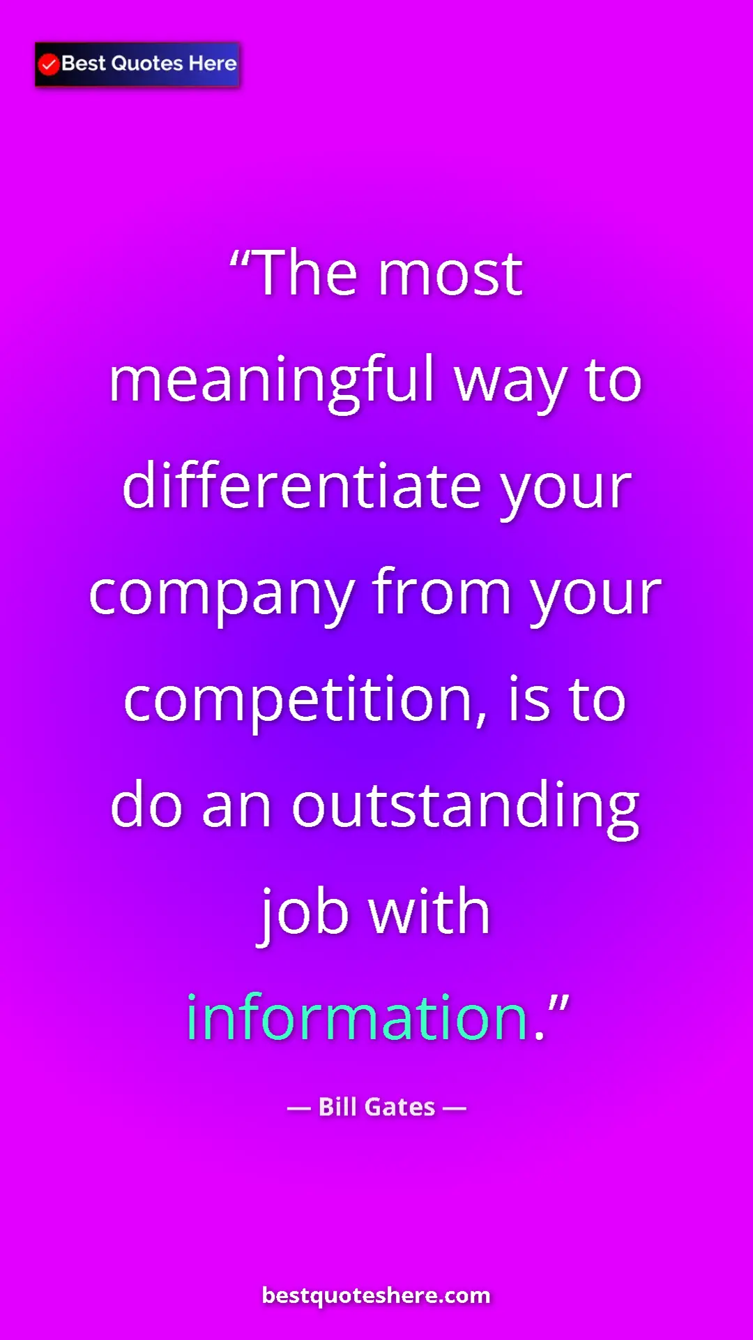 Pinterest quote poster by Bill Gates: "The most meaningful way to differentiate your company from..."