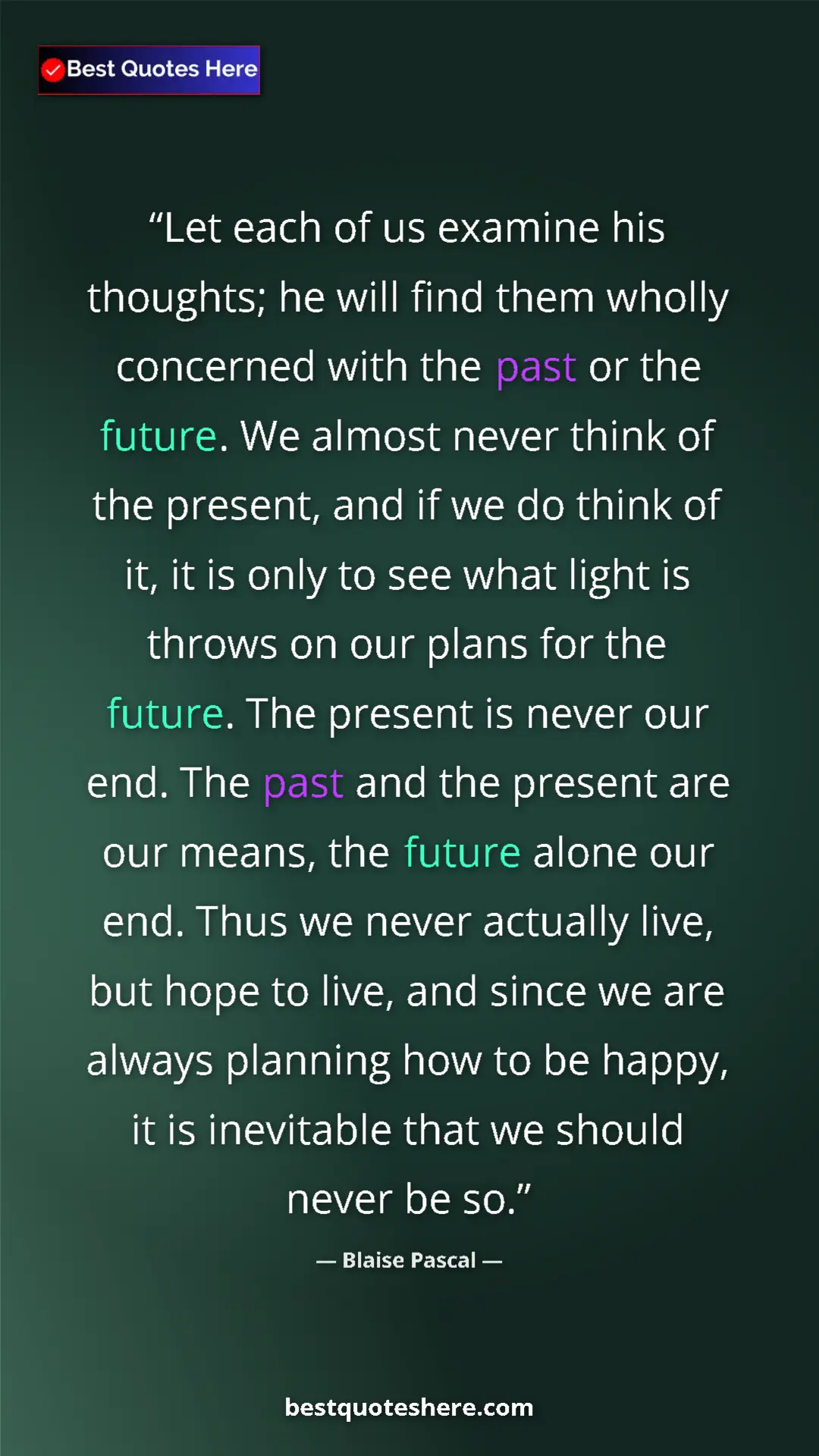 Pinterest quote poster by Blaise Pascal: "Let each of us examine his thoughts; he will find them..."