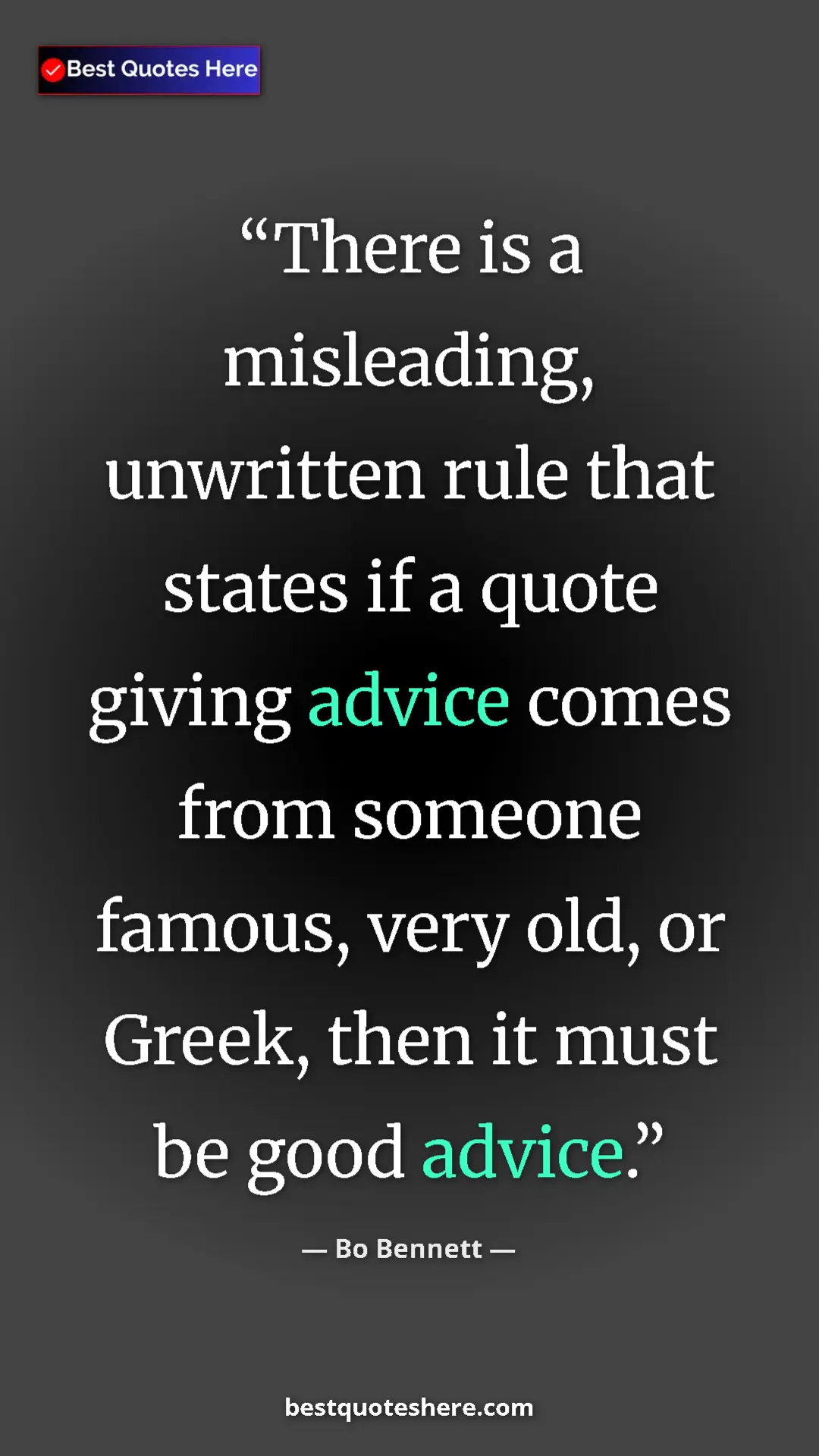 Bo Bennett Quote Card: "There is a misleading, unwritten rule that states if a..." Pinterest quote poster by Bo Bennett: "There is a misleading, unwritten rule that states if a..."