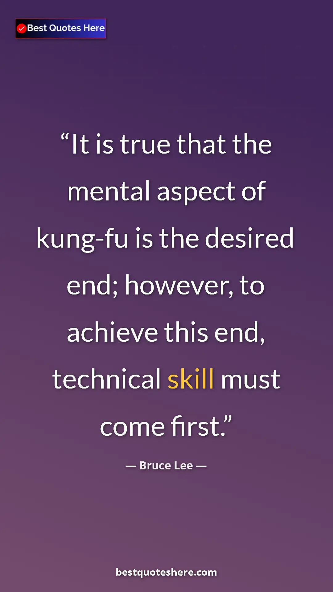 Pinterest quote poster by Bruce Lee: "It is true that the mental aspect of kung-fu is the desired..."
