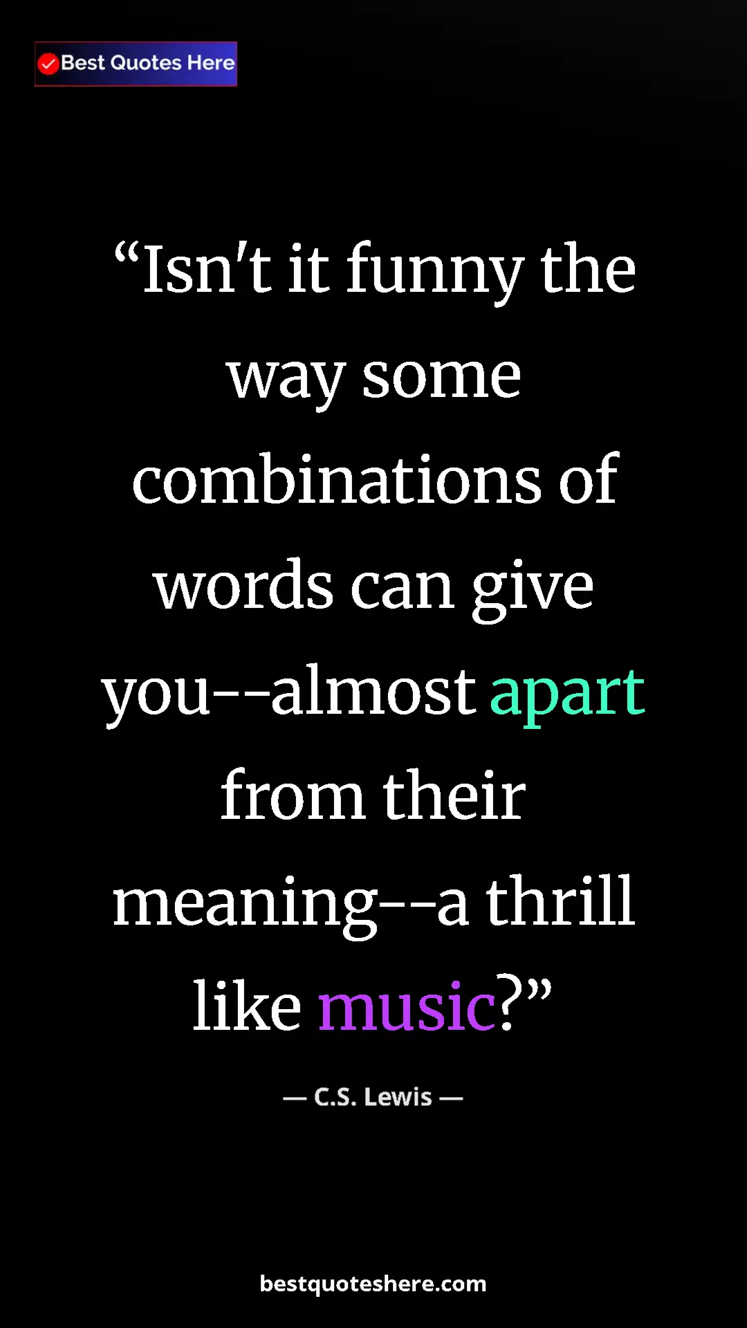 C.S. Lewis Quote Card: "Isn't it funny the way some combinations of words can give..." Pinterest quote poster by C.S. Lewis: "Isn't it funny the way some combinations of words can give..."