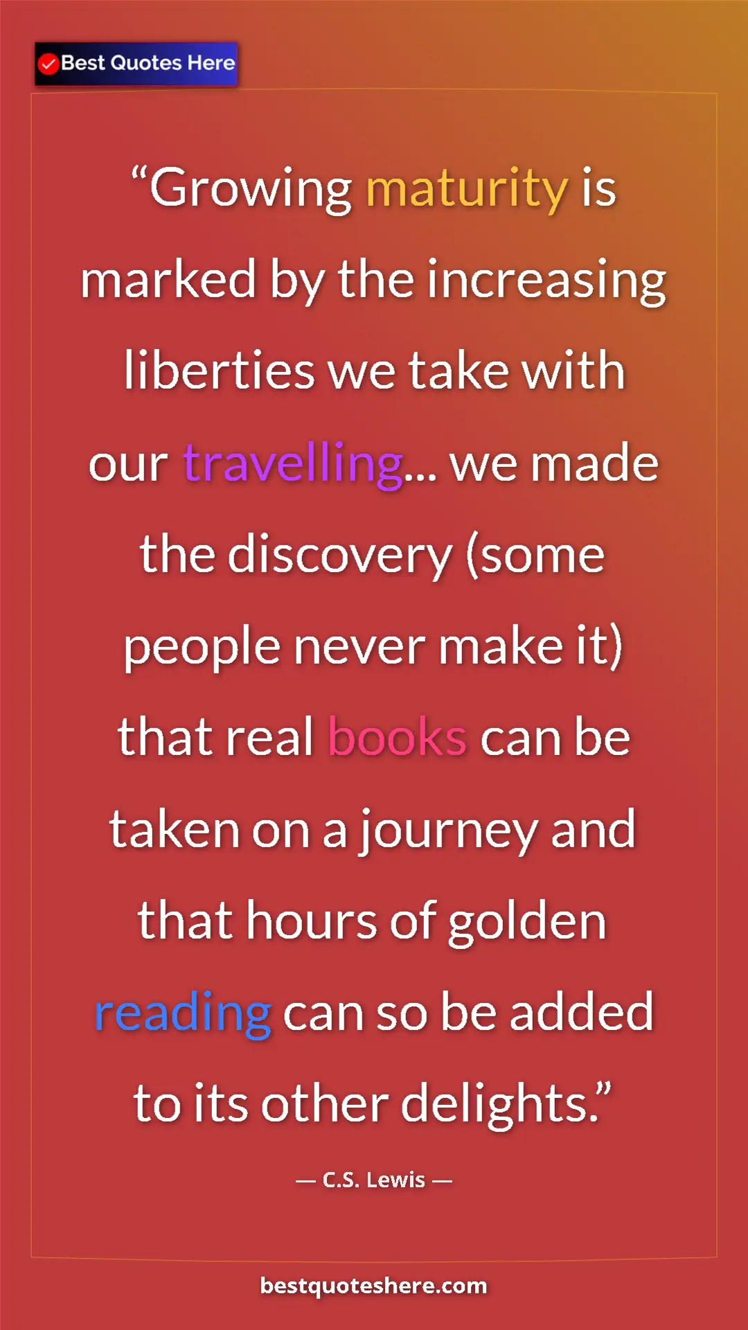 C.S. Lewis Quote Card: "Growing maturity is marked by the increasing liberties we..." Pinterest quote poster by C.S. Lewis: "Growing maturity is marked by the increasing liberties we..."